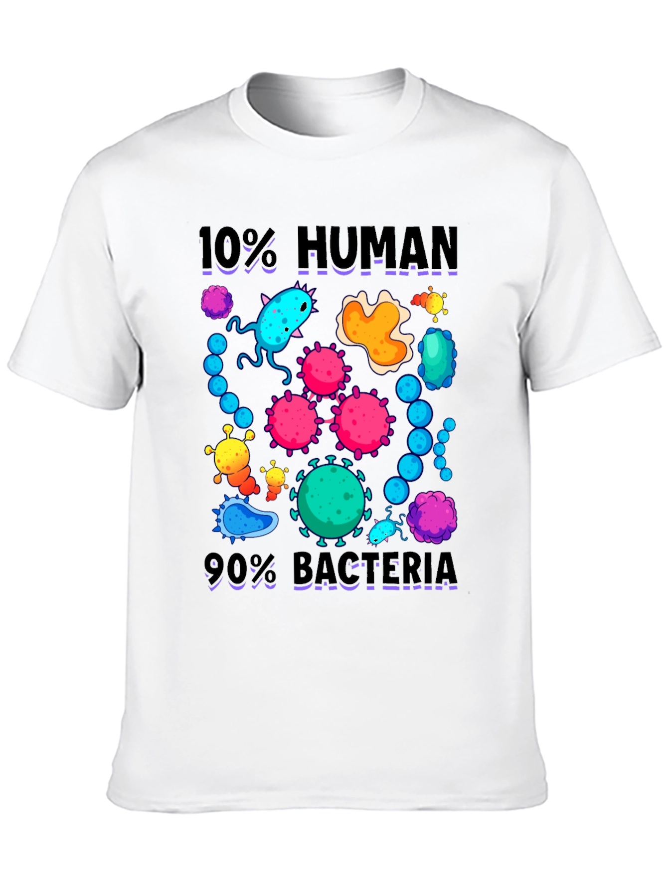 Black 10% Human 90% Bacteria Graphic T-Shirt view 10