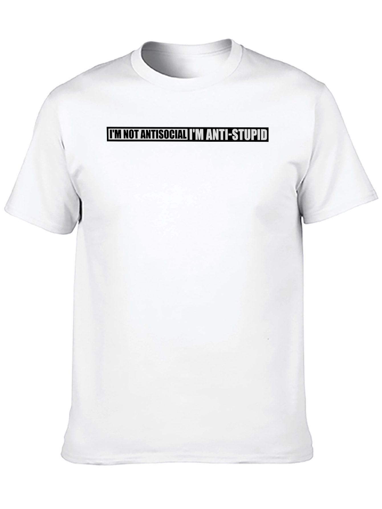 Black I'm Not Antisocial, I'm Anti-Stupid T-Shirt view 10