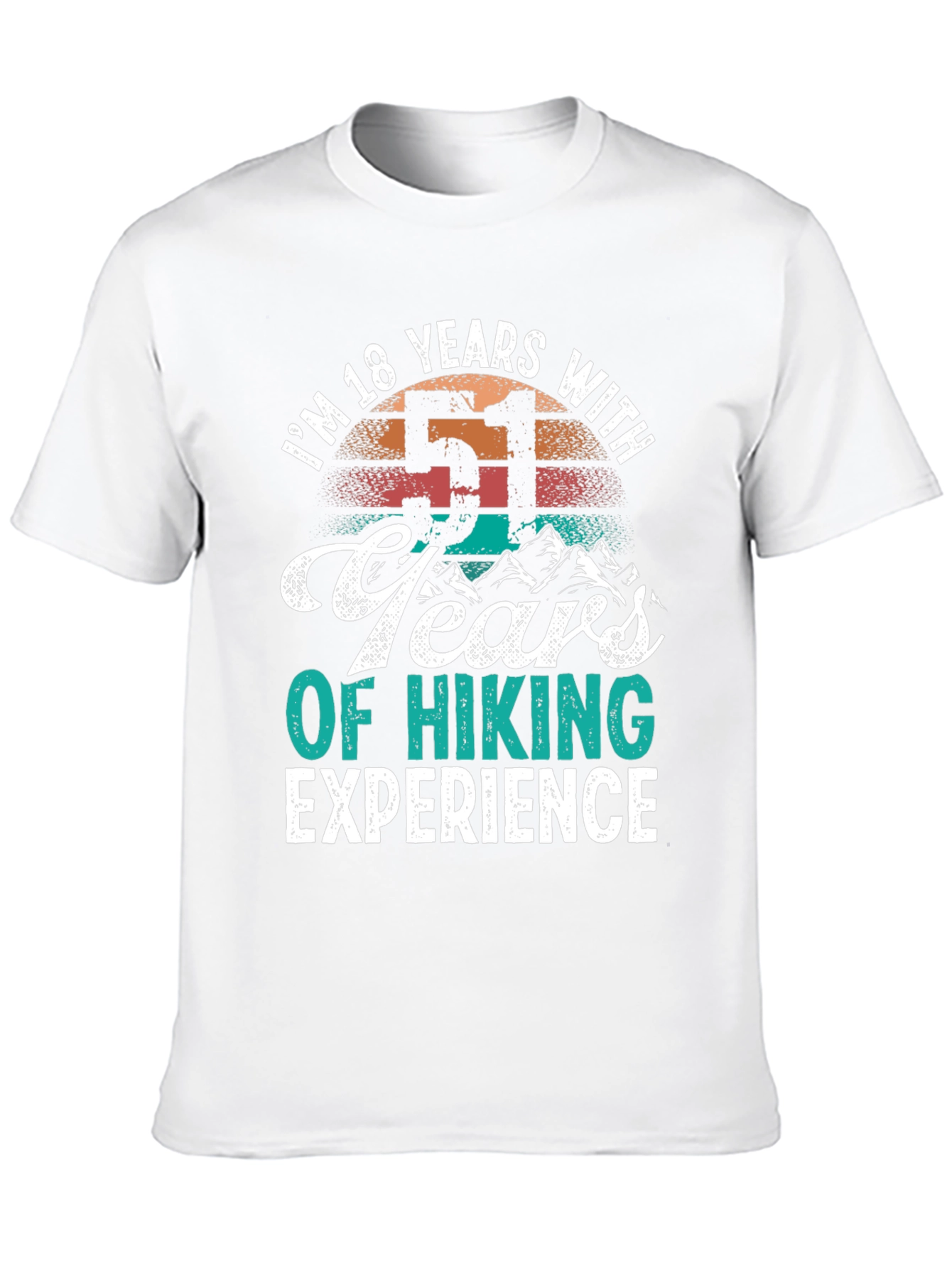 Black I'm 18 Years With 51 Years Hiking Experience T-Shirt view 10