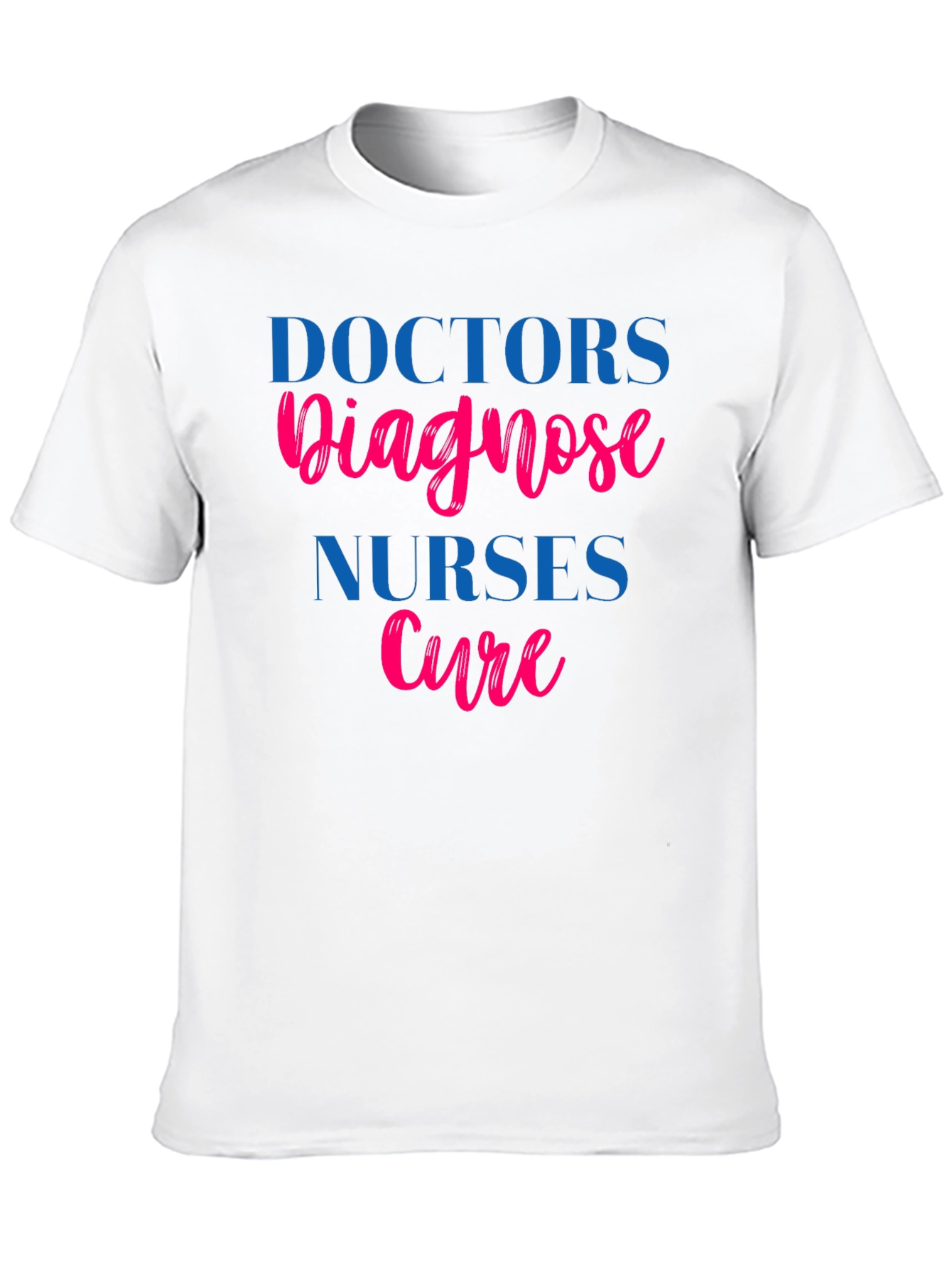 Black Doctors Diagnose, Nurses Cure Graphic T-Shirt view 10