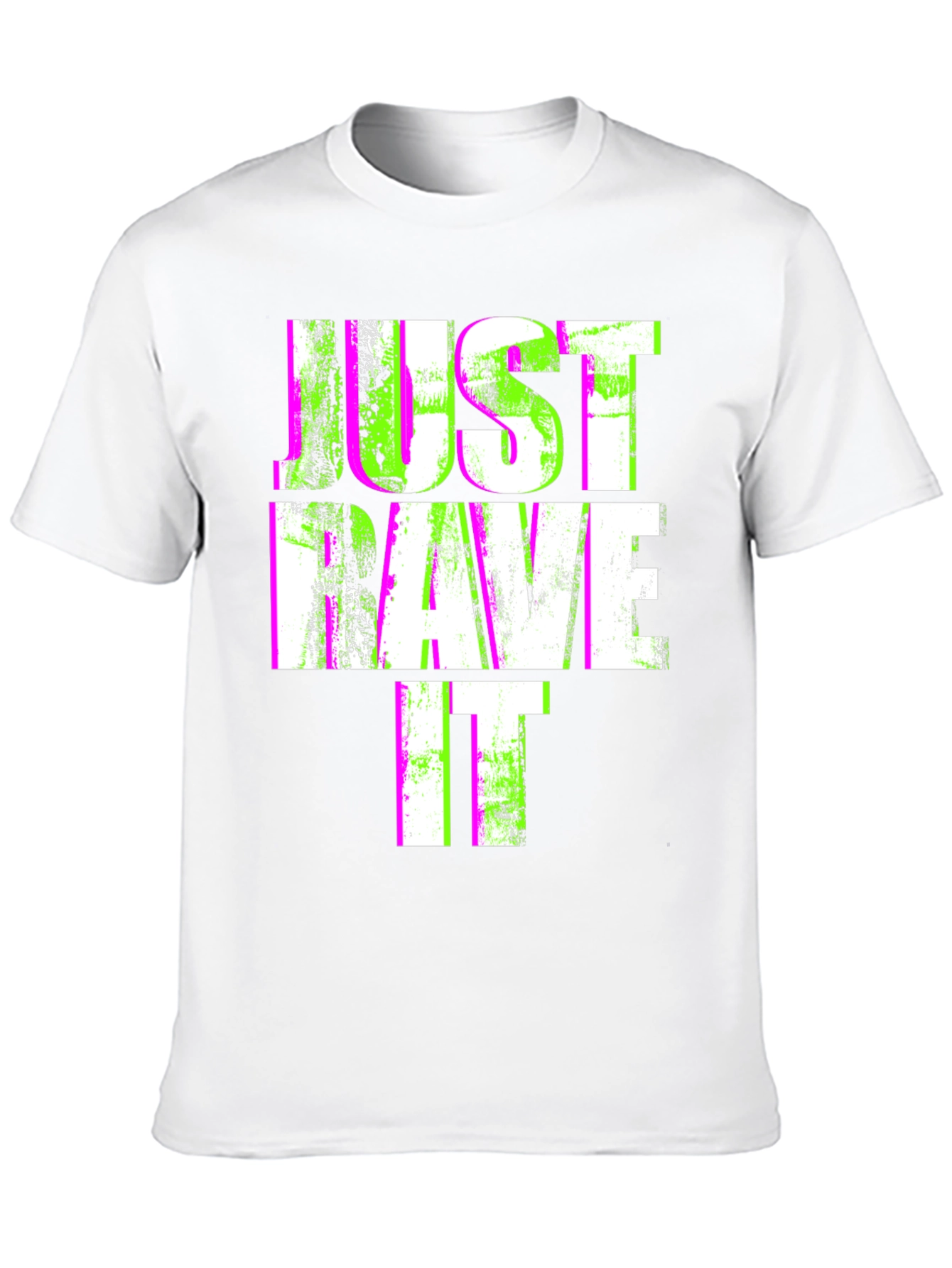 Just Rave It T-Shirt - 10
