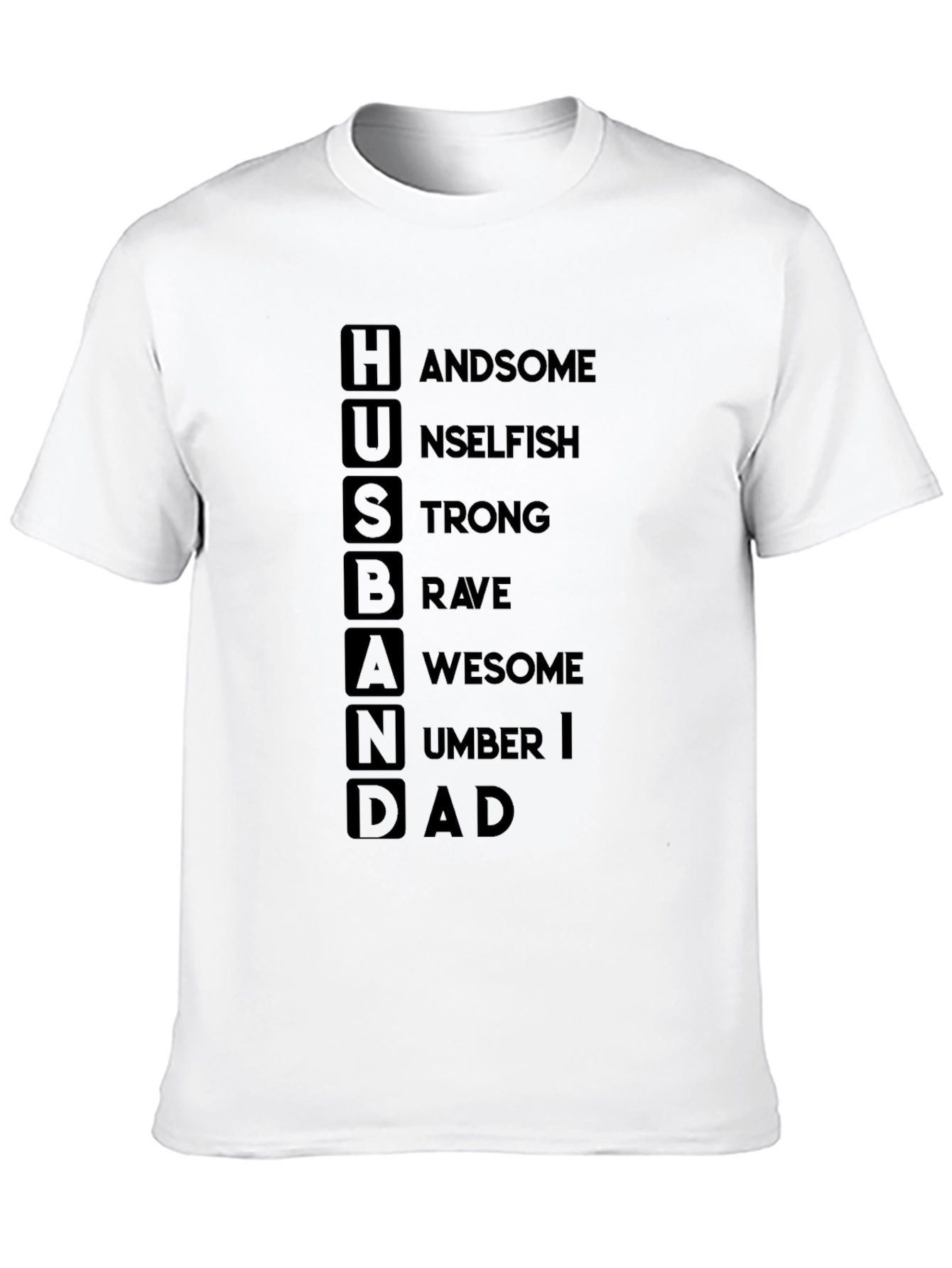 Black Husband Dad T-Shirt - Handsome Unselfish Strong Brave Awesome view 10