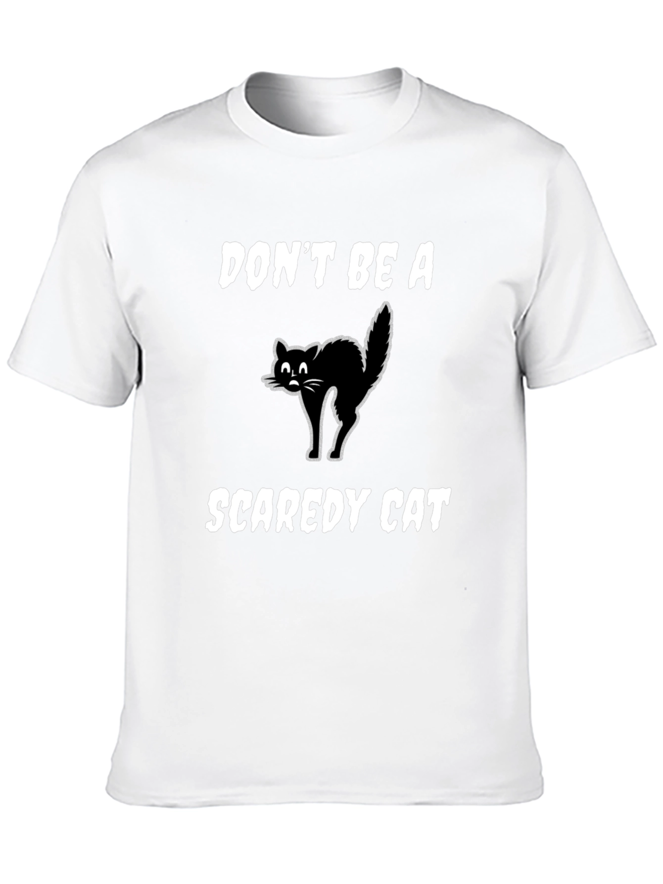 Black Don't Be A Scaredy Cat T-Shirt view 10