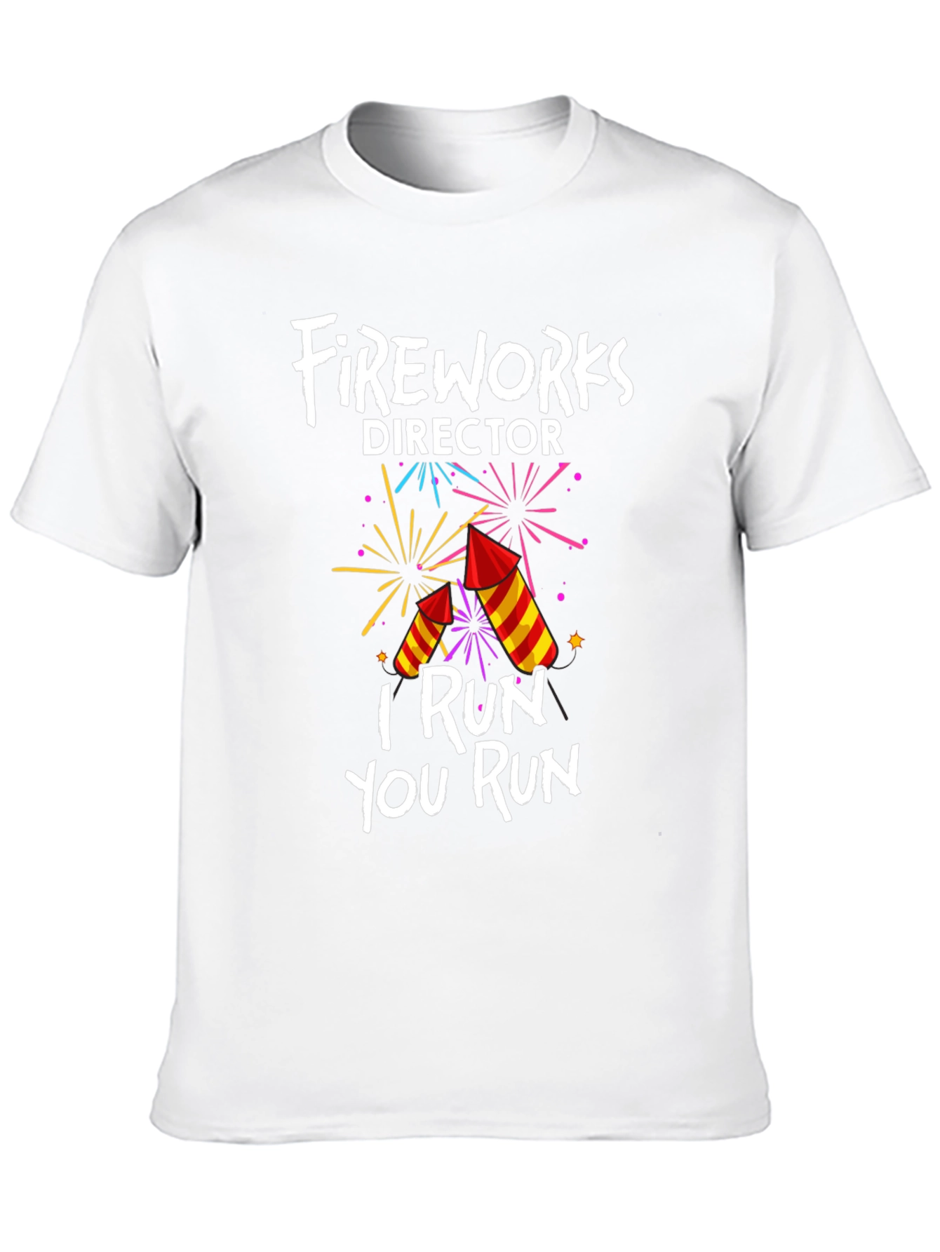 Black Fireworks Director T-Shirt: I Run You Run view 10