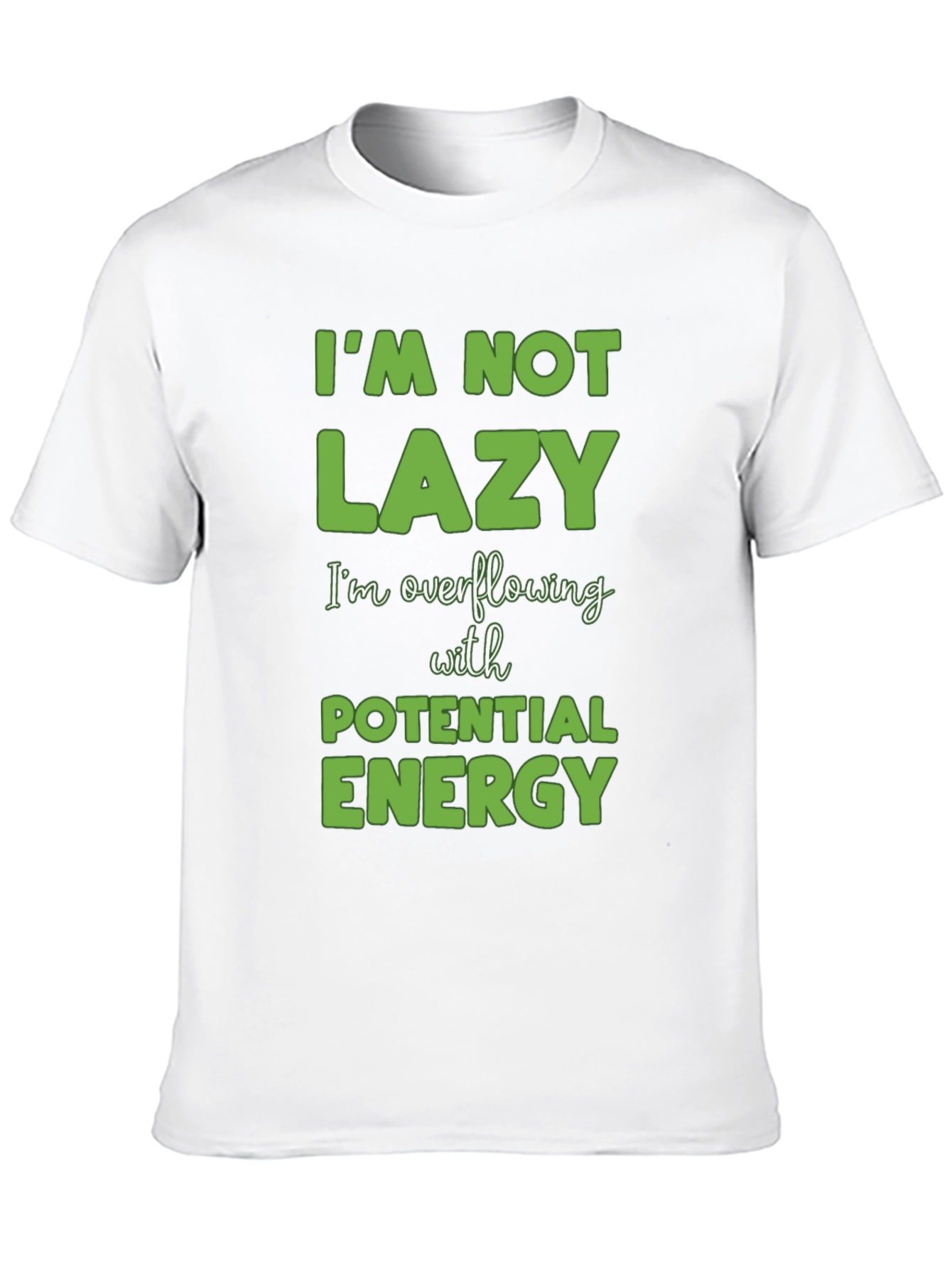 Black Funny "I'm Not Lazy" Black T-Shirt view 10