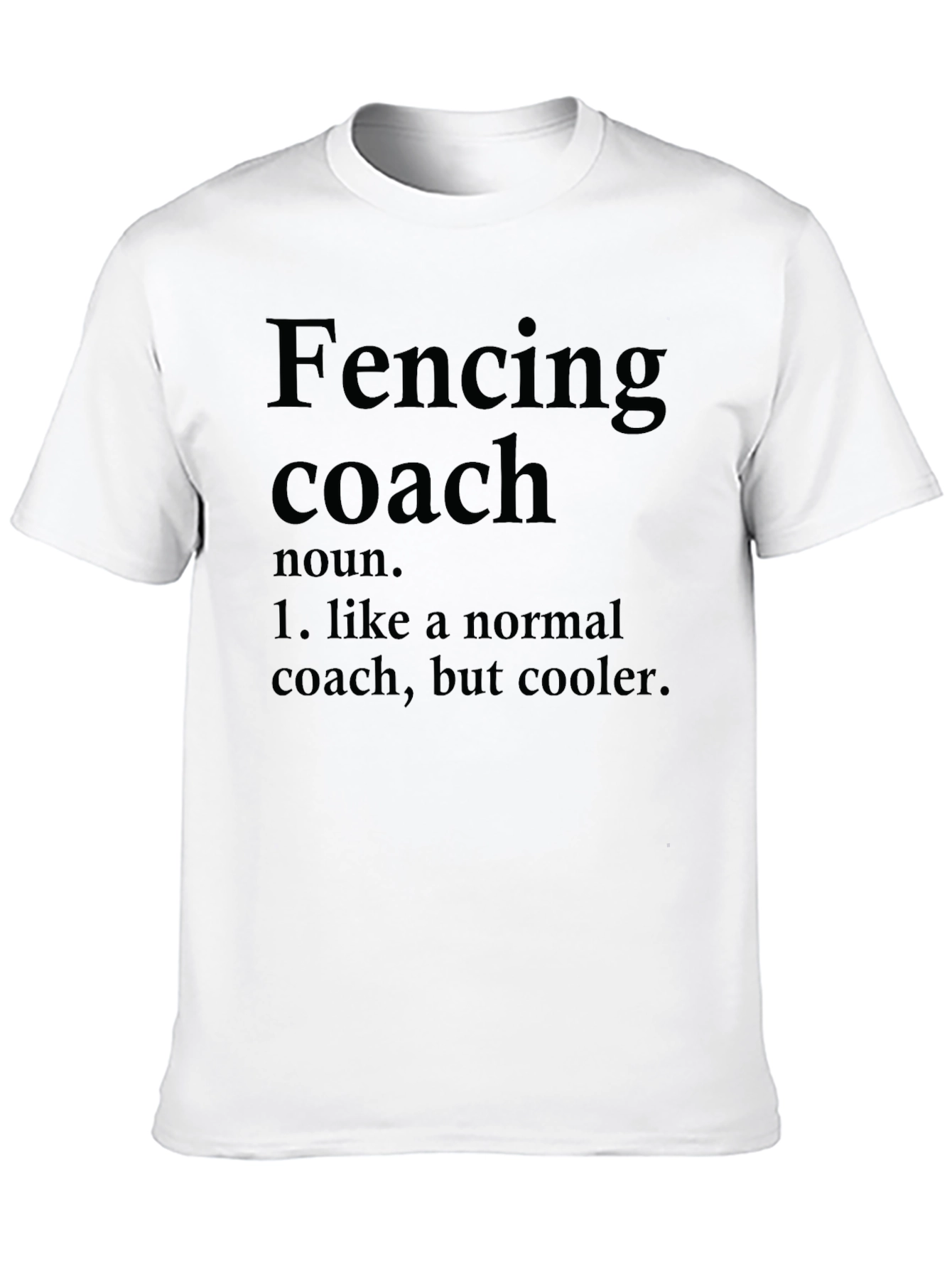Black Fencing Coach Definition T-Shirt view 10