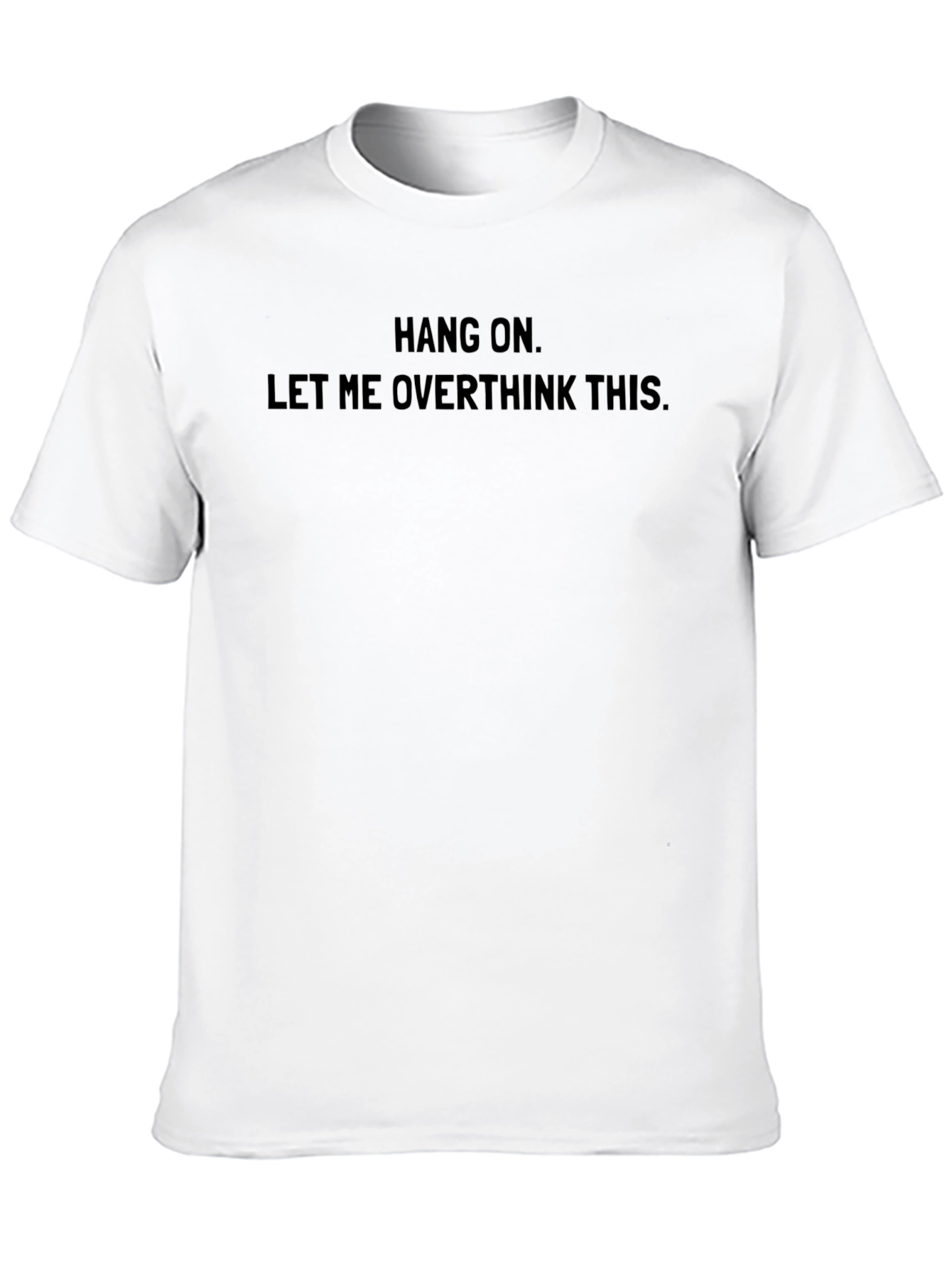 Black Hang On Overthink T-Shirt view 10