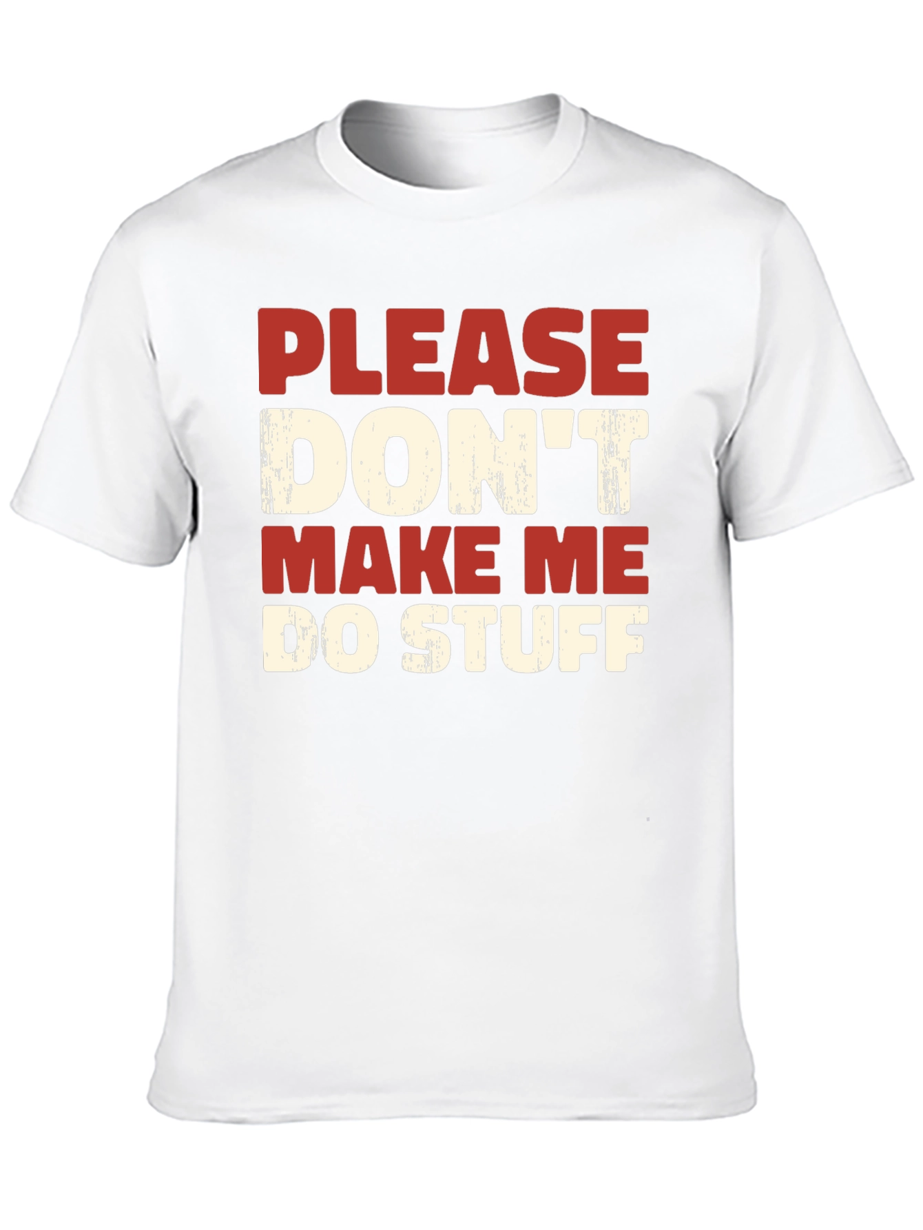 Black Funny Graphic Tee: Please Don't Make Me Do Stuff view 10
