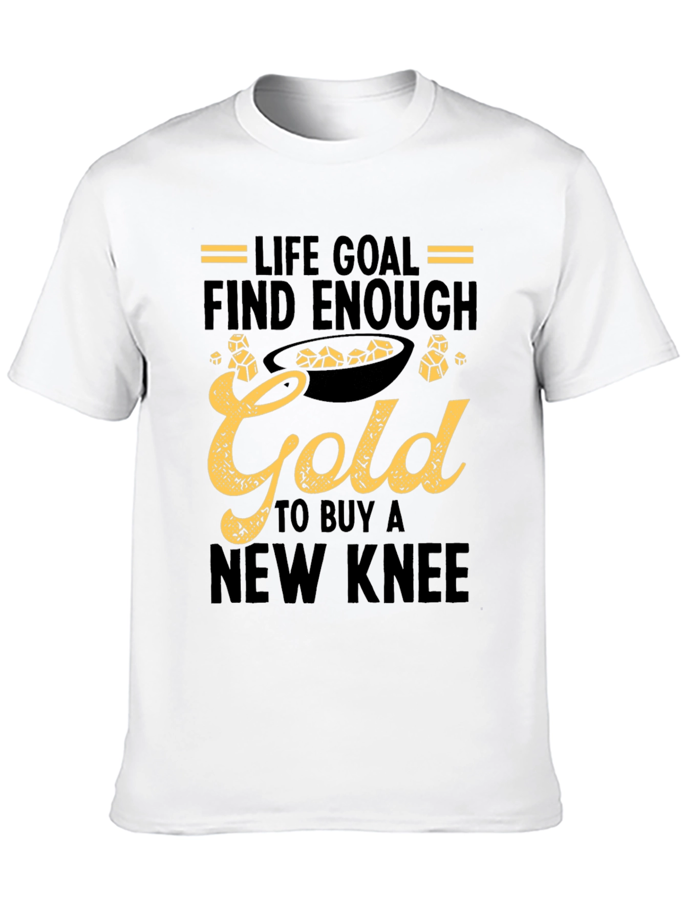Black Life Goal Gold New Knee Funny T-Shirt view 10