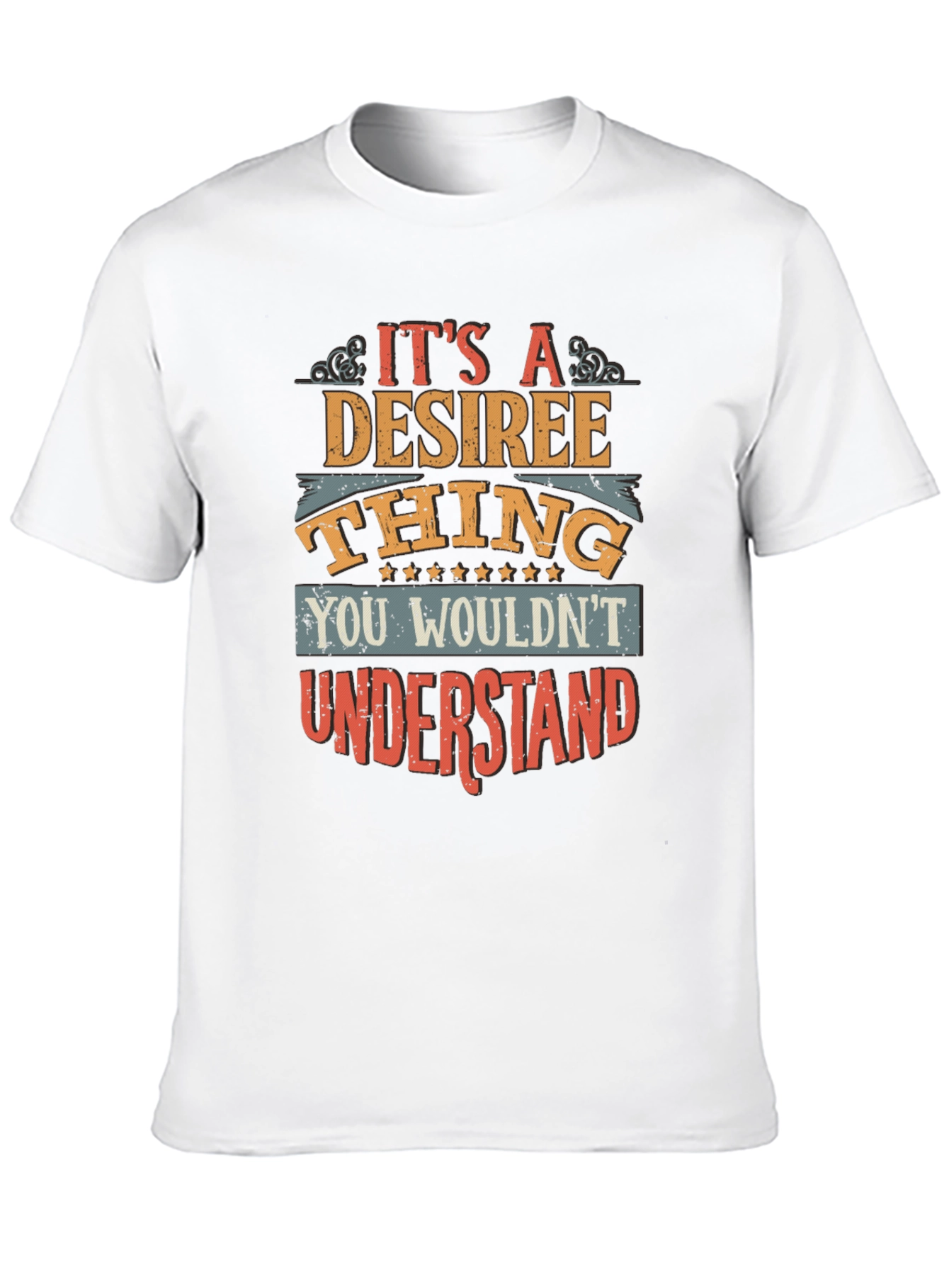 Black It's A Desiree Thing T-Shirt view 10