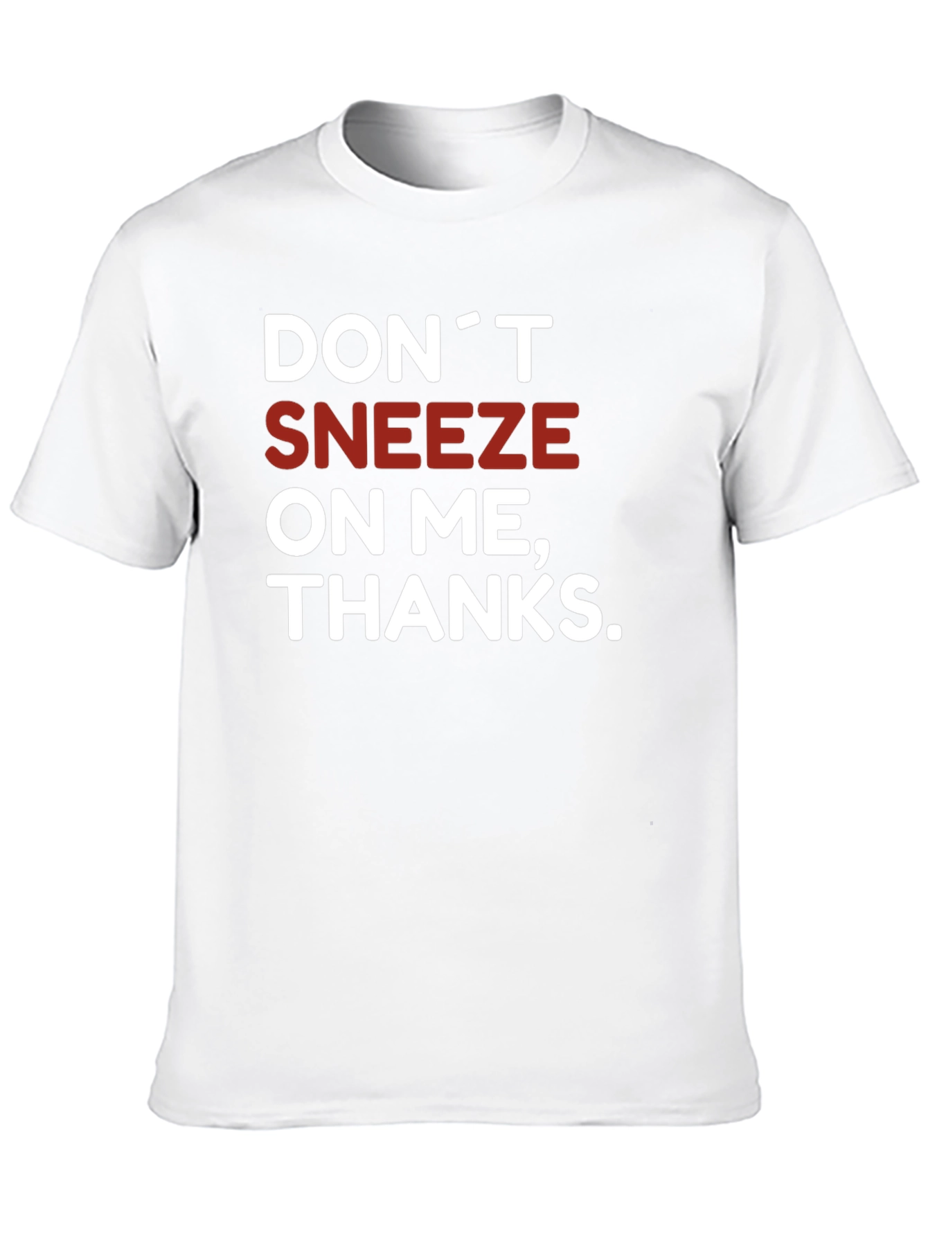 Black Don't Sneeze On Me T-Shirt Novelty Graphic Tee view 10