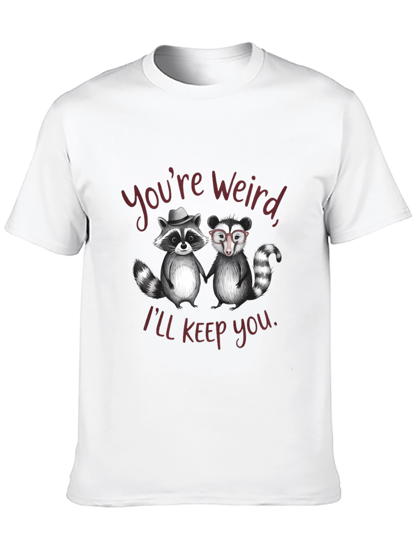 Black Funny Raccoon Graphic Tee - "You're Weird, I'll Keep You" view 10