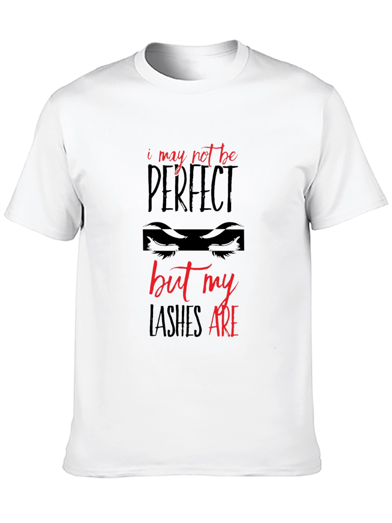 Black Lashes Are Perfect T-Shirt view 10