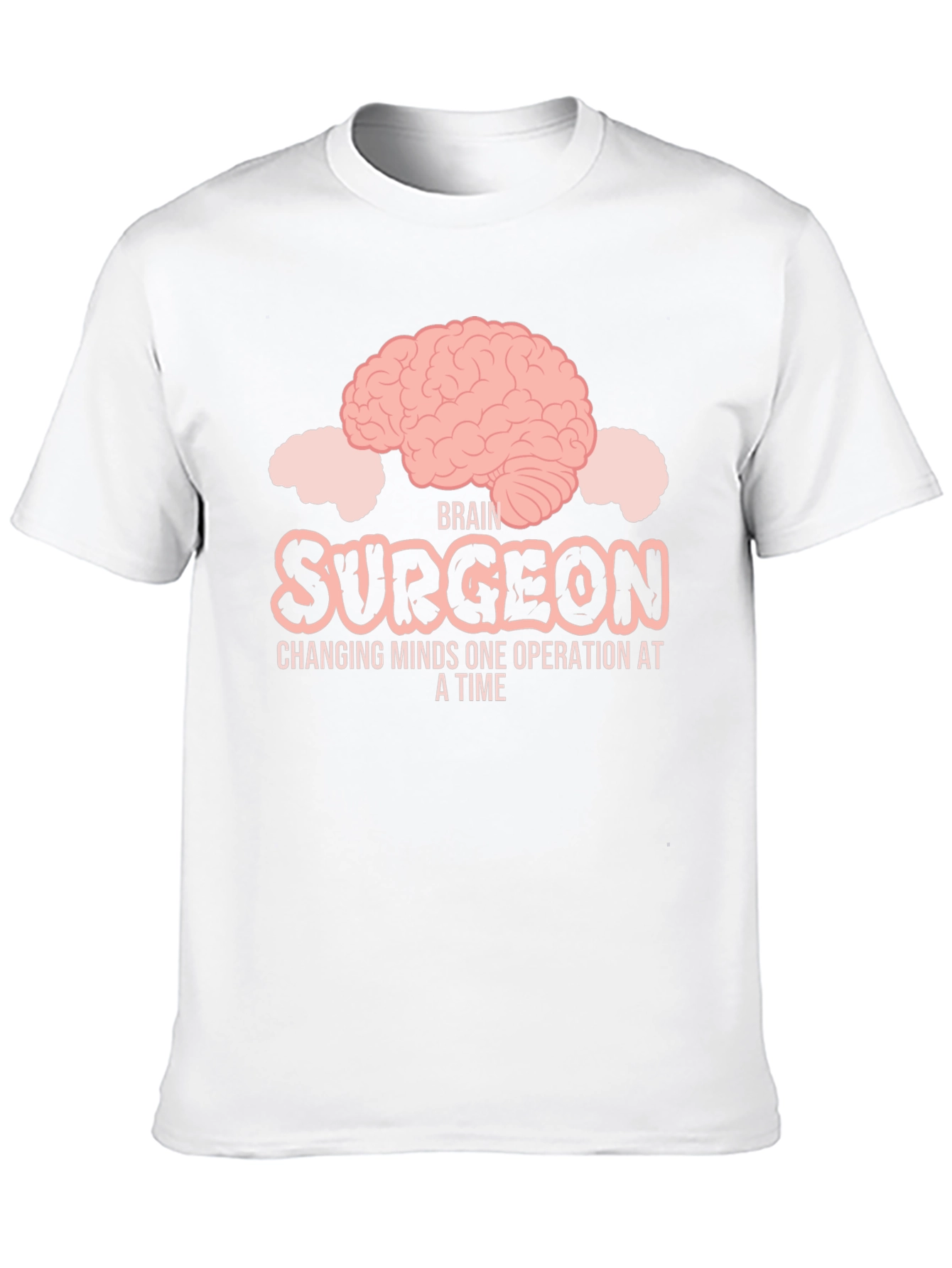 Black Brain Surgeon T-Shirt: Changing Minds One Operation At A Time view 10