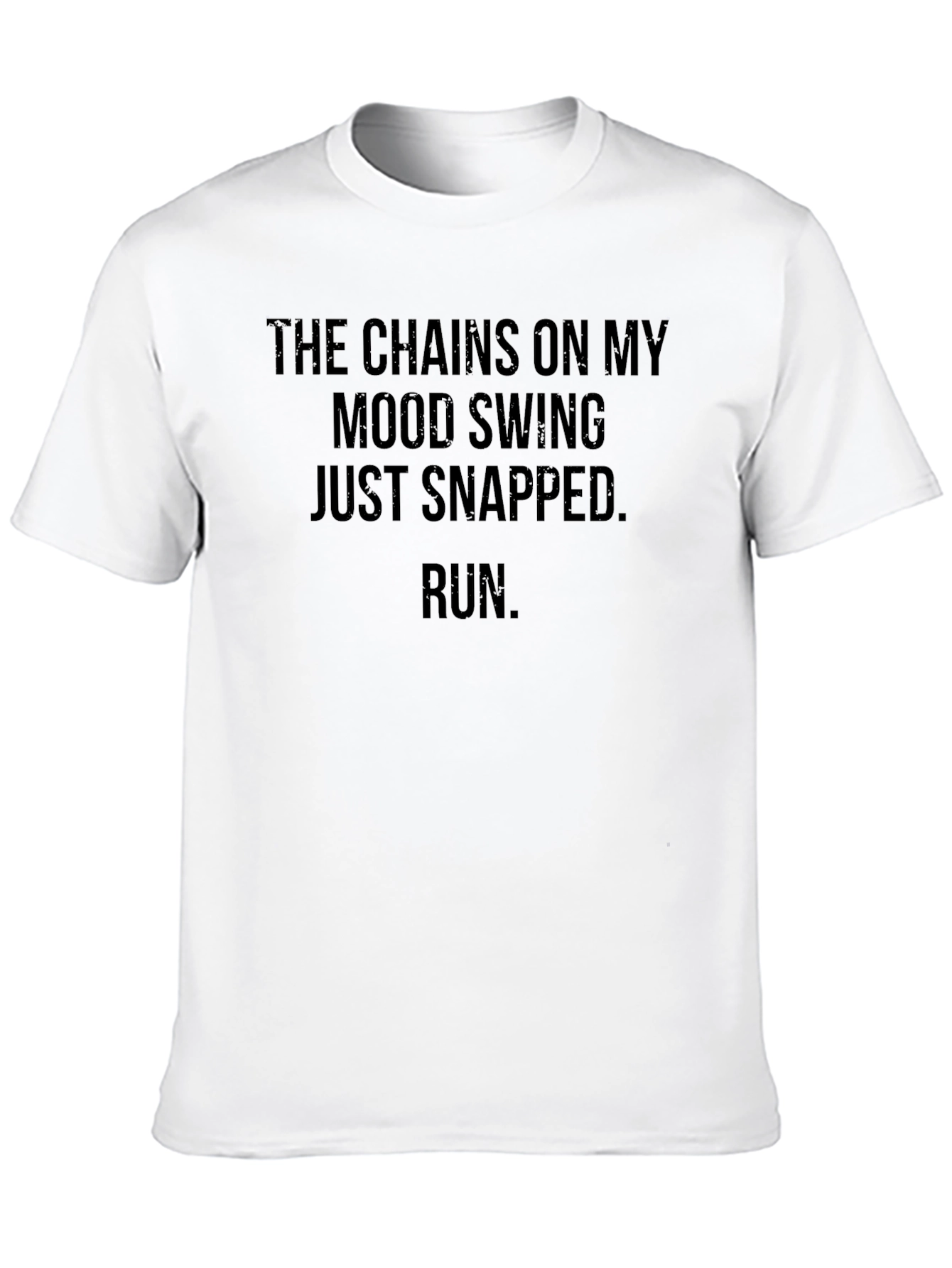 Black Mood Swing Snapped Run Funny Graphic T-Shirt view 10