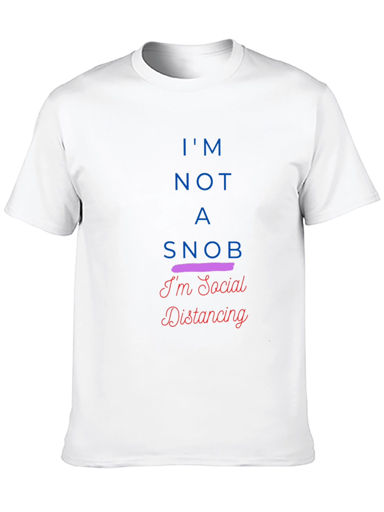 Black Social Distancing Tee - I'm Not A Snob - Black T-Shirt view 10
