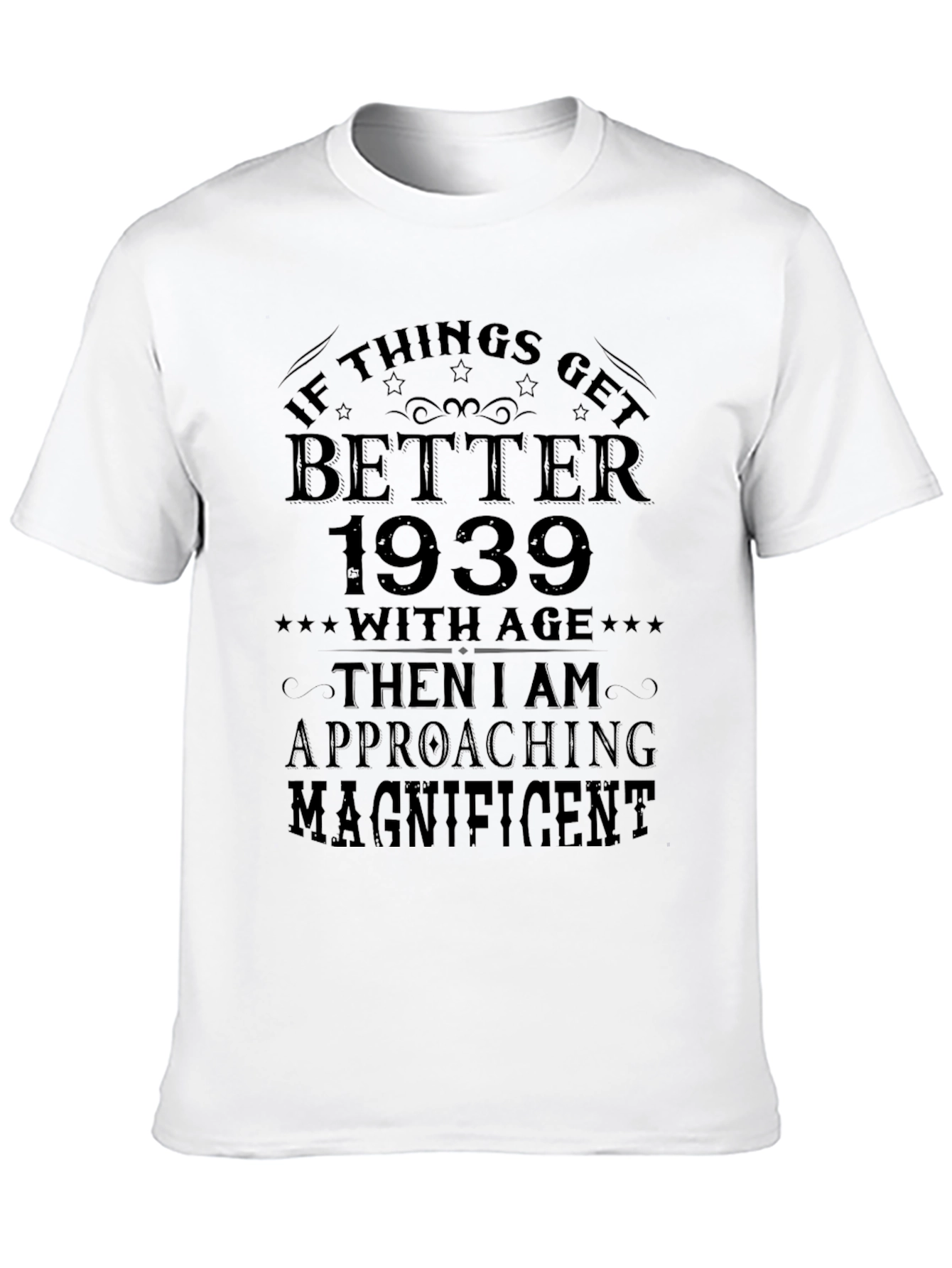 Black 1939 Better With Age T-Shirt view 10