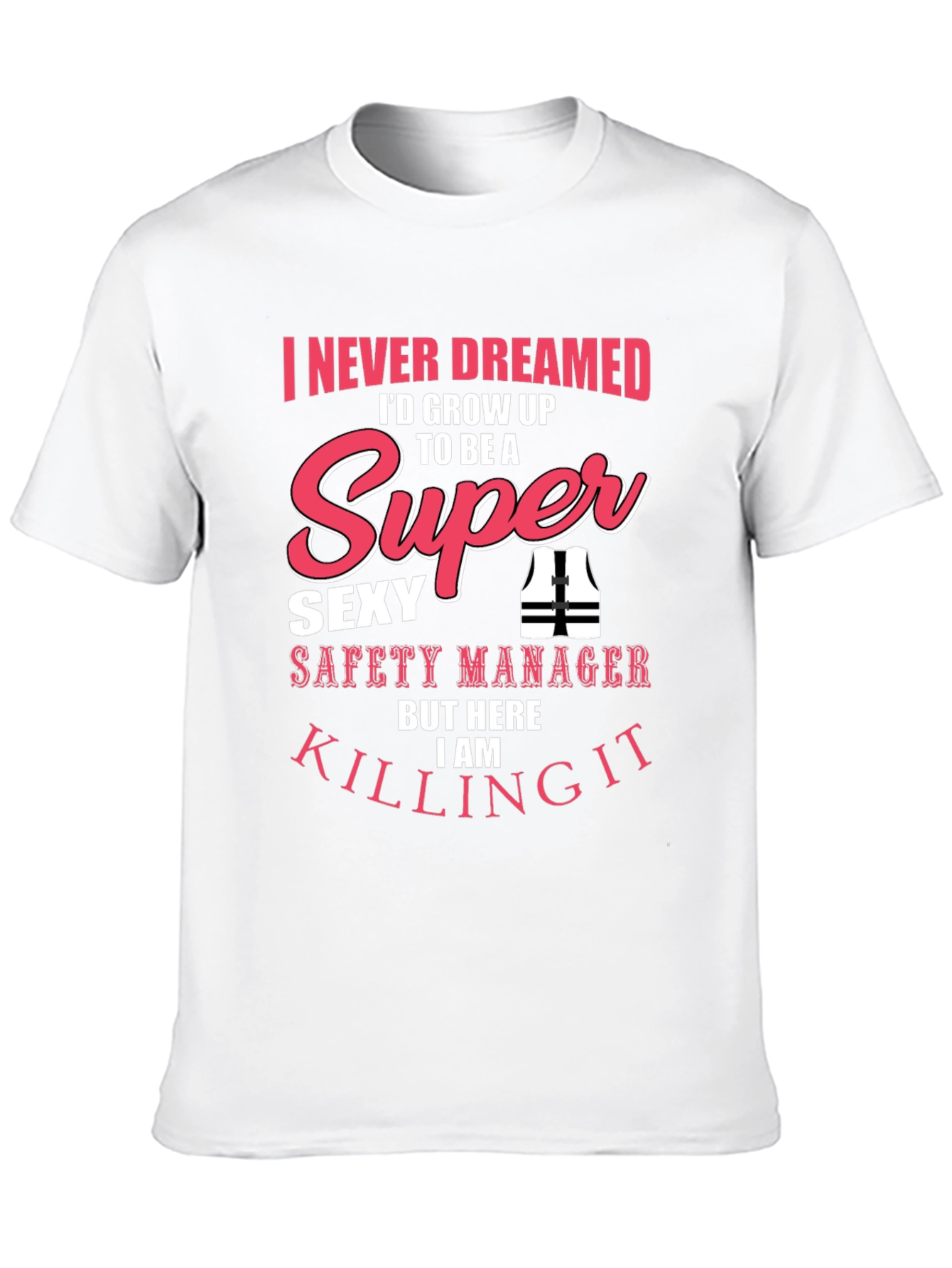 Black Super Sexy Safety Manager Graphic T-Shirt view 10