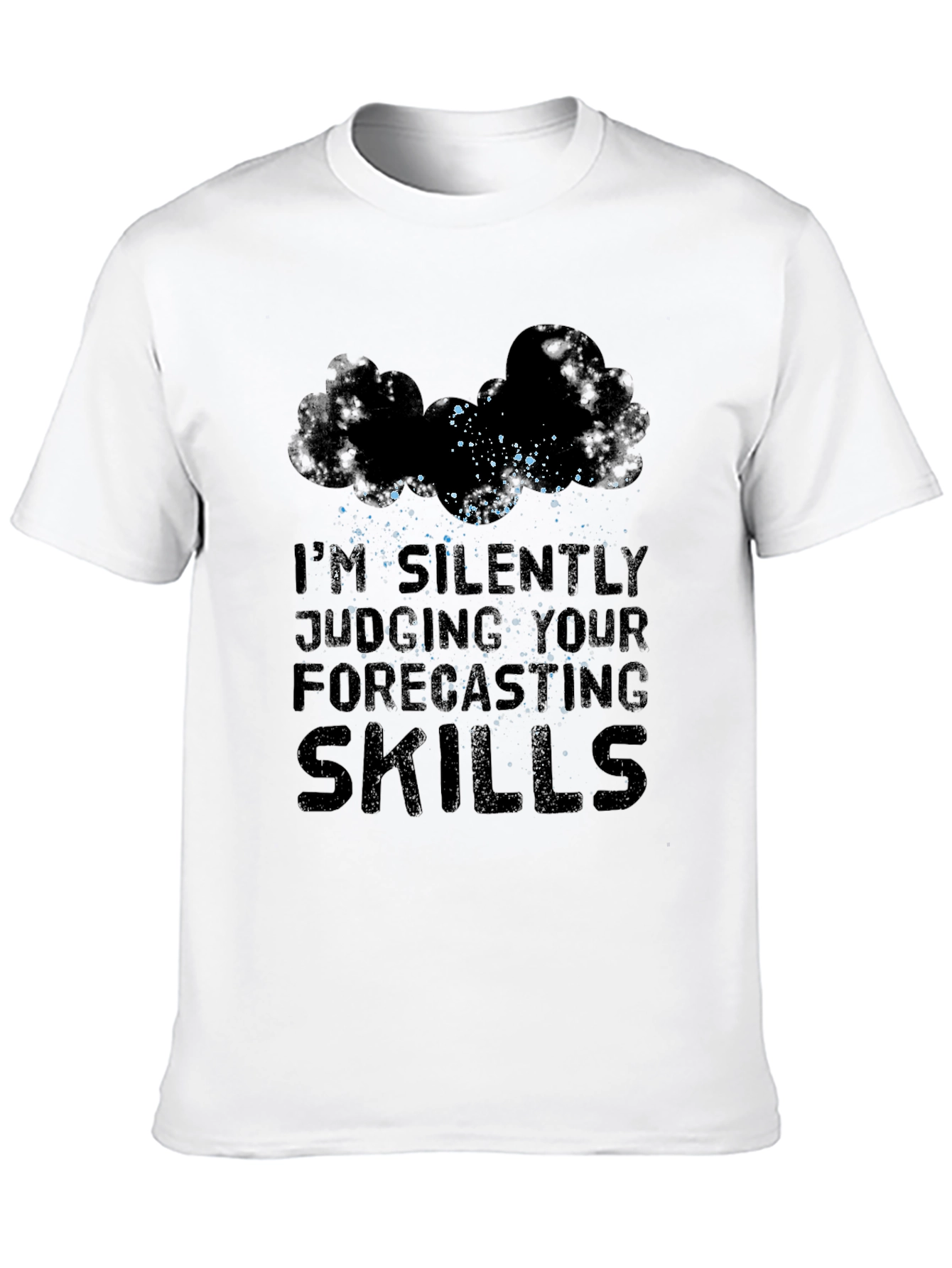 Black Funny Weather Forecast T-Shirt - Judging Skills view 10
