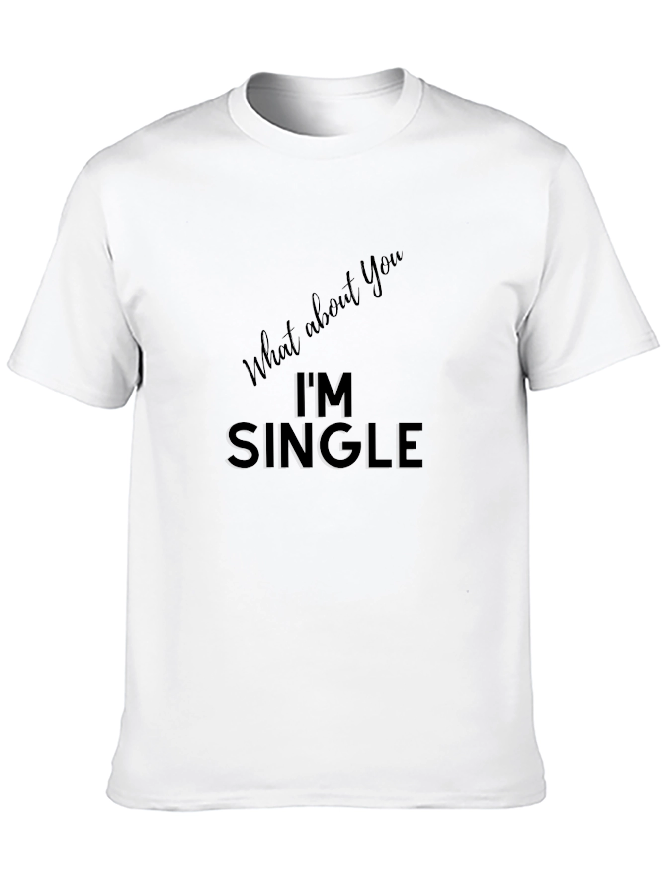 Black I'm Single T-Shirt - Black Funny Dating Tee view 10