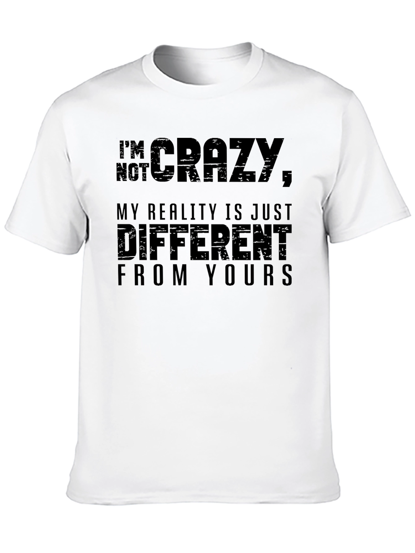 Black I'm Not Crazy T-Shirt - Unique Statement Tee view 10