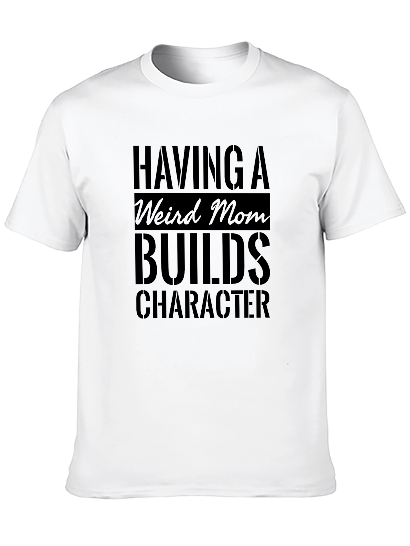 Black Weird Mom Builds Character Black T-Shirt view 10