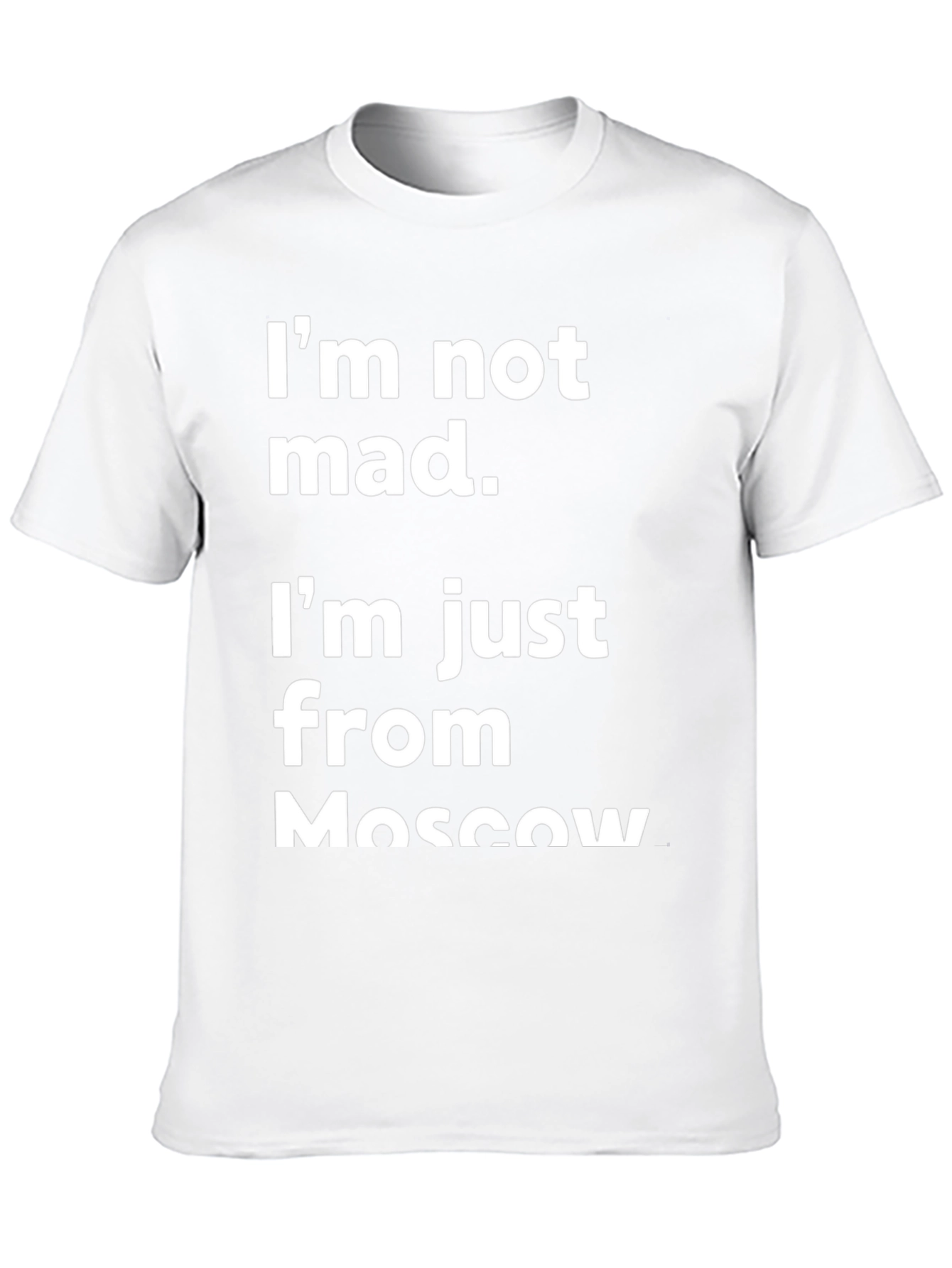 Black Moscow Humor T-Shirt - "I'm Not Mad" Tee view 10
