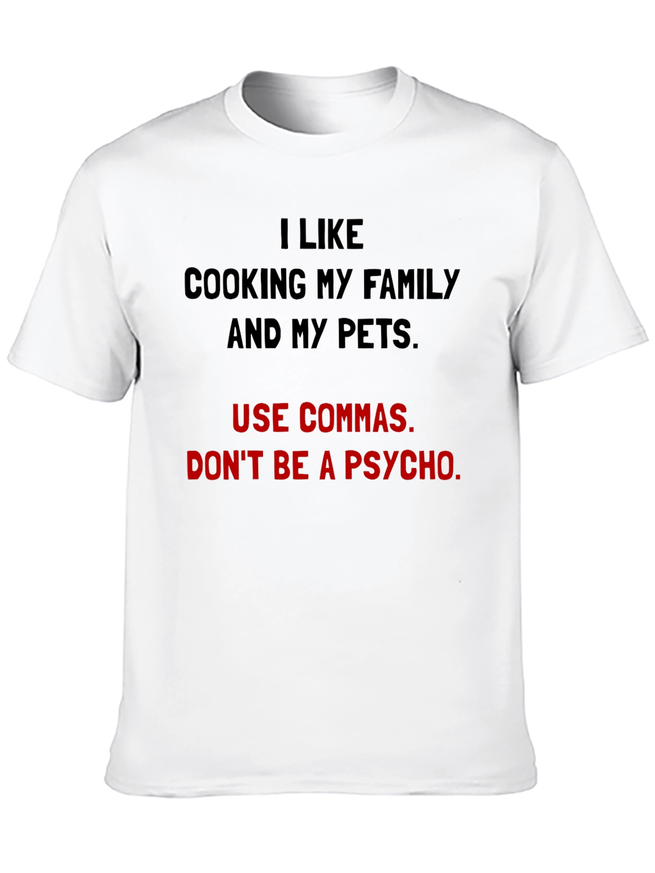 Black Funny Grammar T-Shirt: I Like Cooking My Family view 10