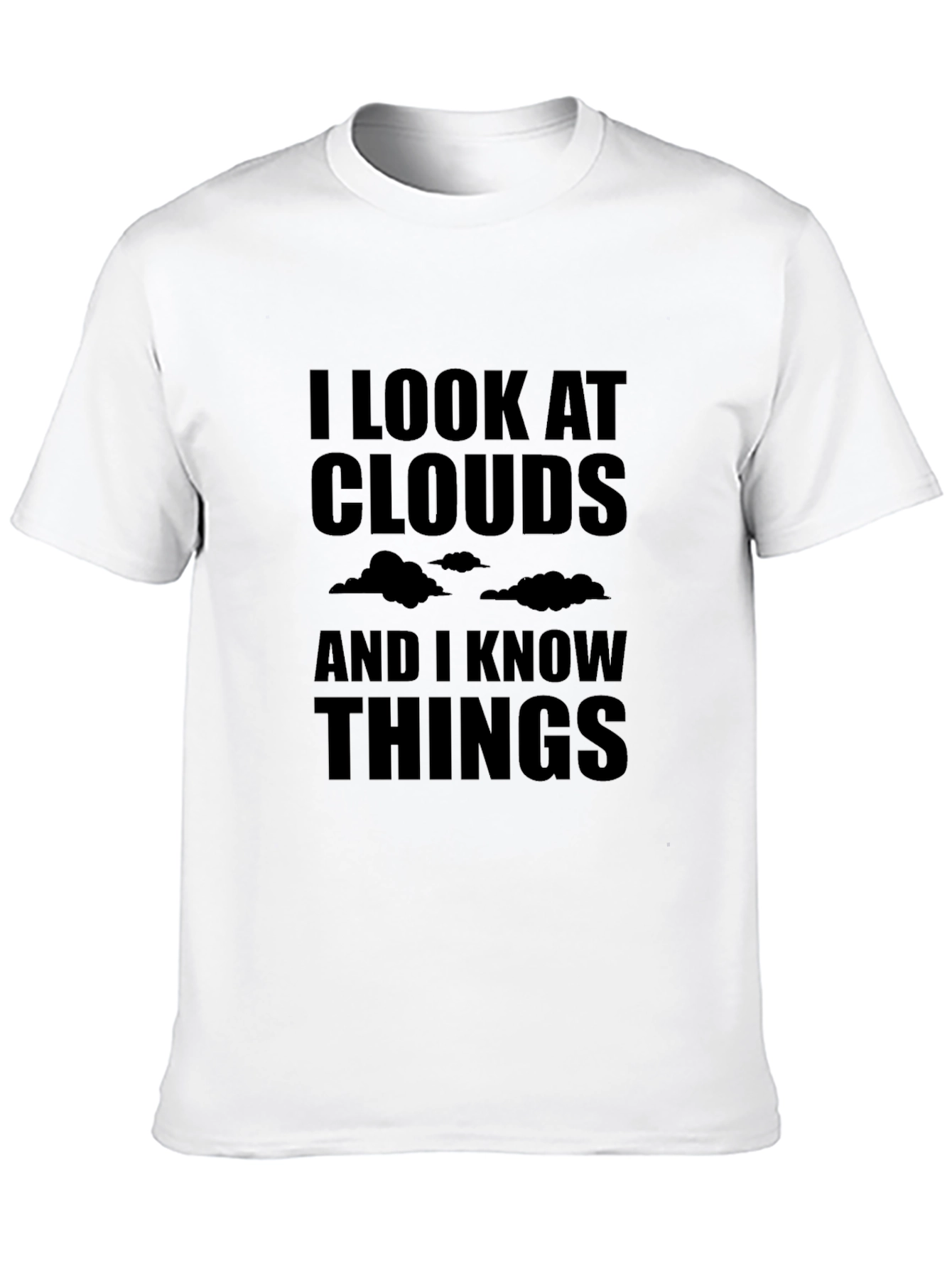 Black I Look at Clouds and I Know Things Men's Black T-Shirt view 10