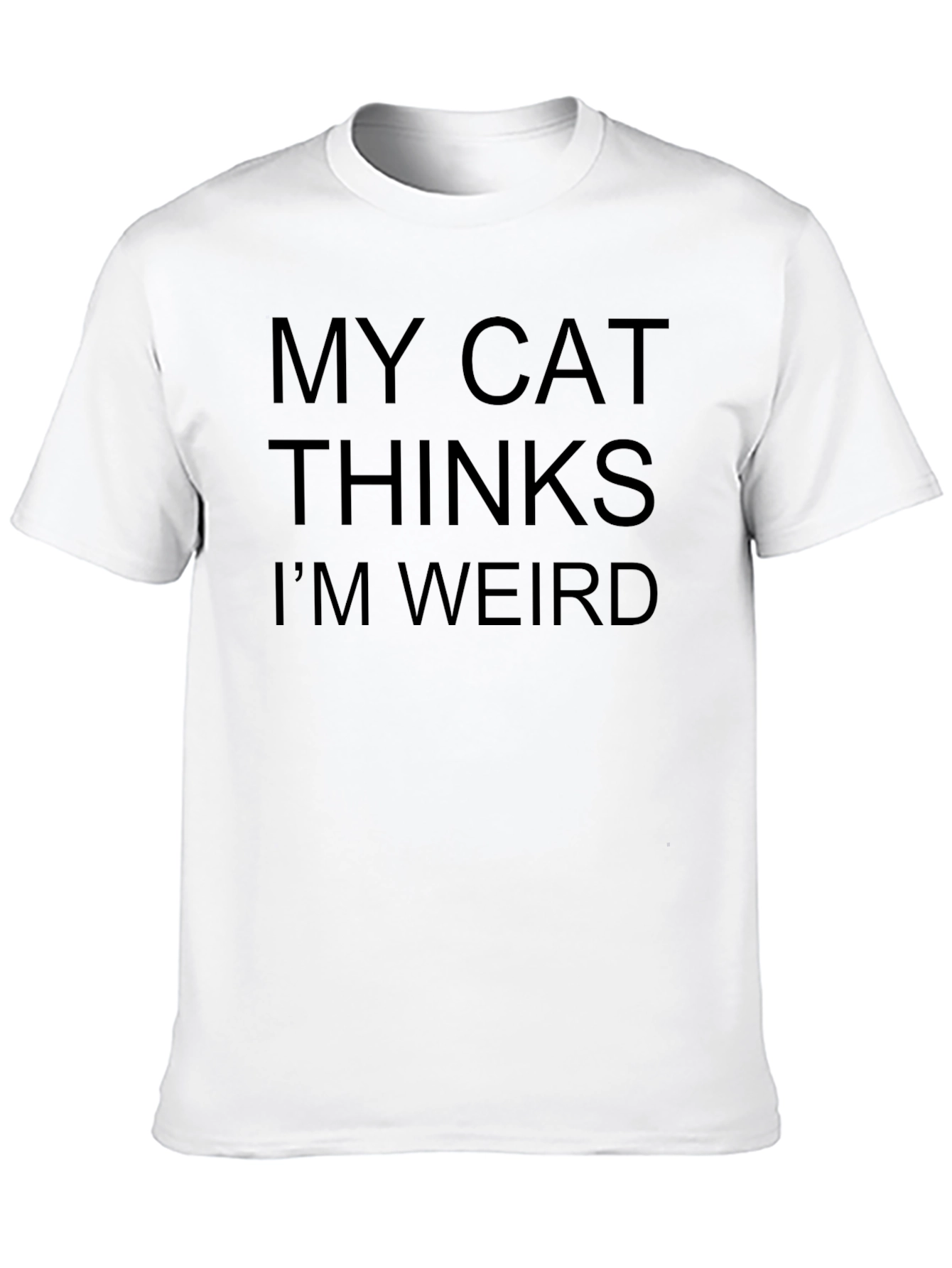 Black My Cat Thinks I'm Weird - Black T-Shirt view 10