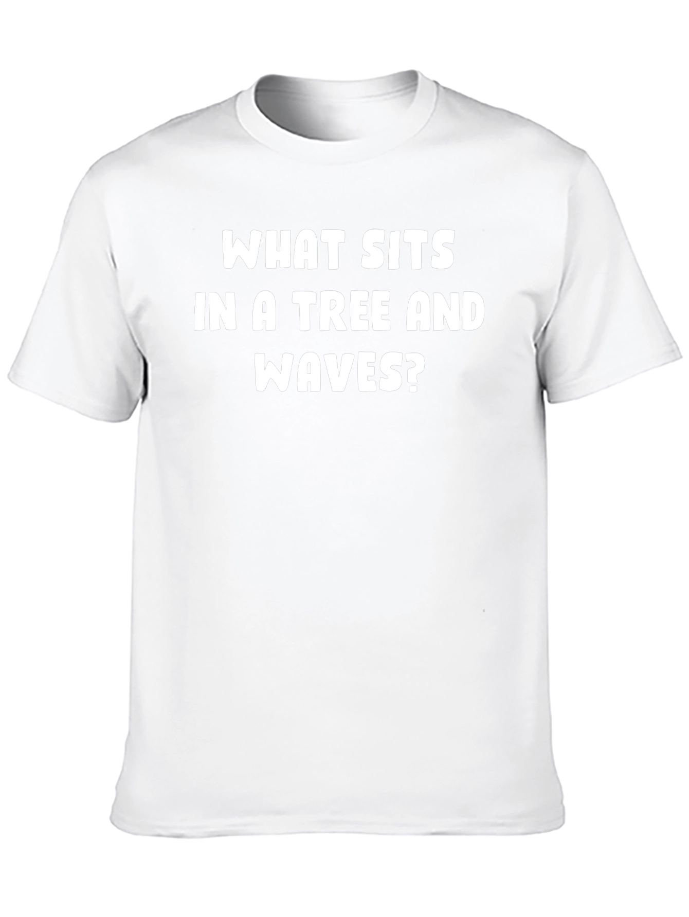 Black Humorous Tee: What Sits in a Tree and Waves? view 10