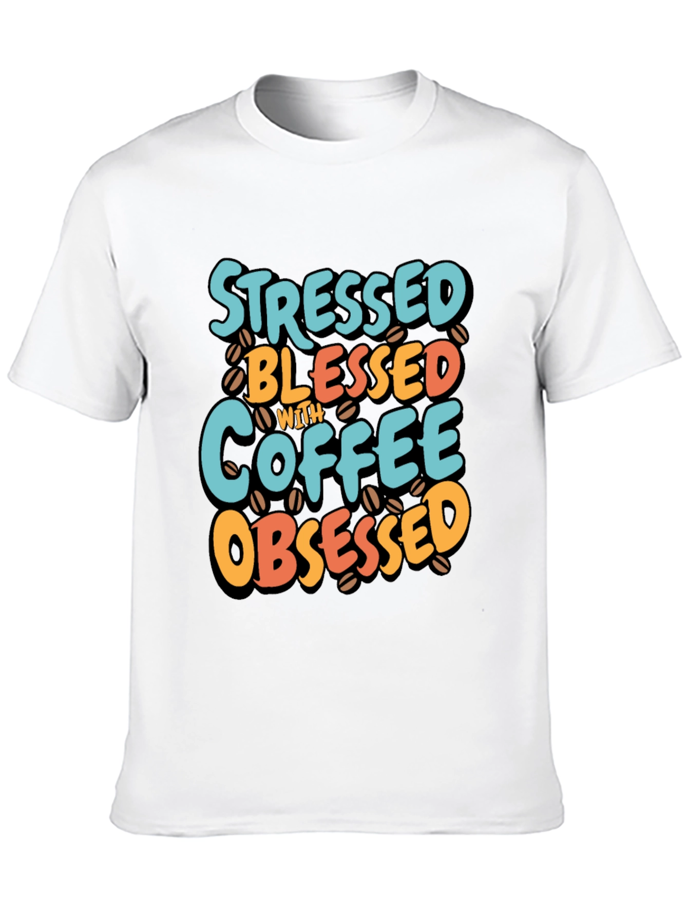 Black Stressed Blessed Coffee Obsessed T-Shirt view 10