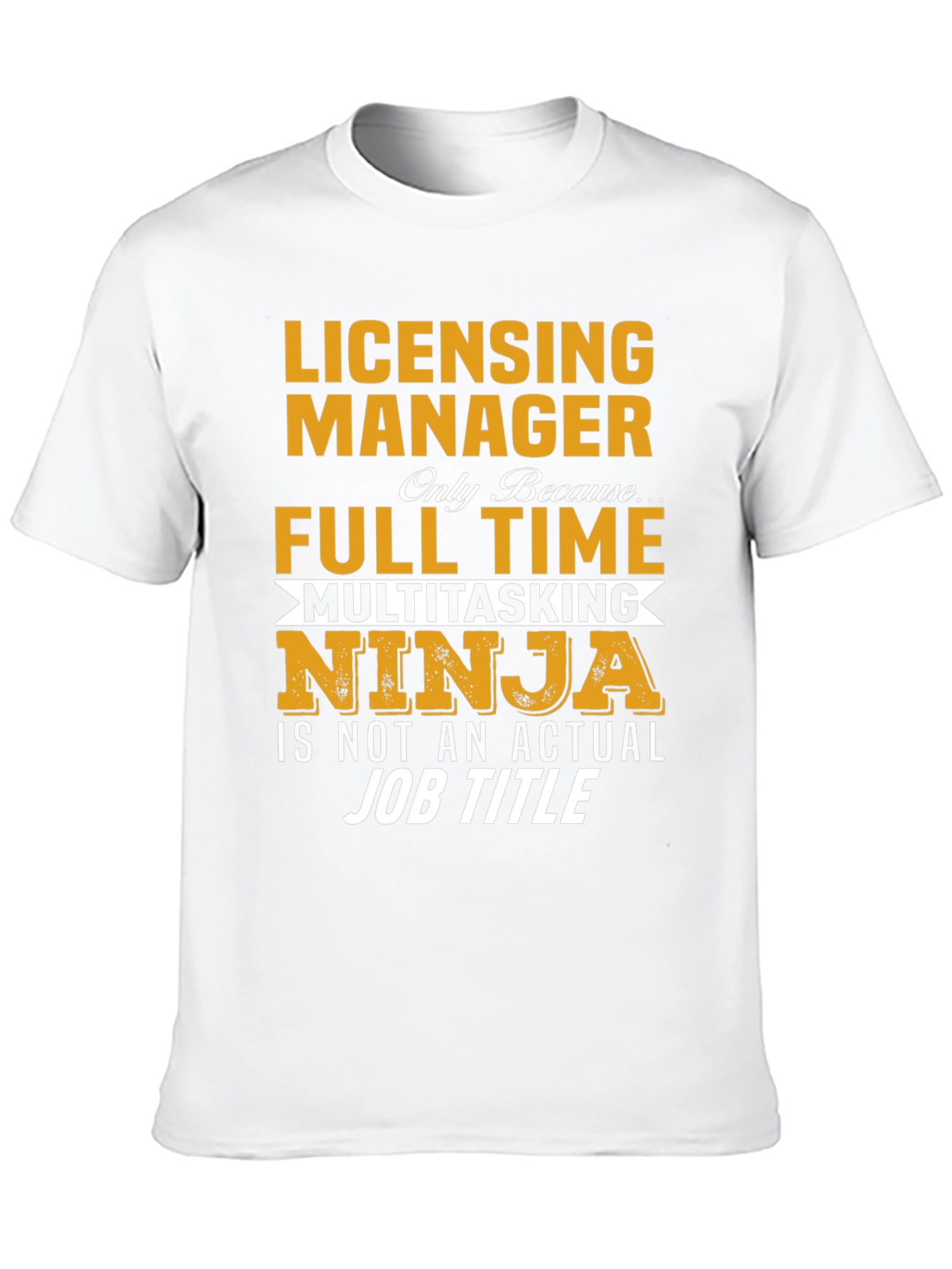 Black Licensing Manager - Full Time Multitasking Ninja T-Shirt view 10