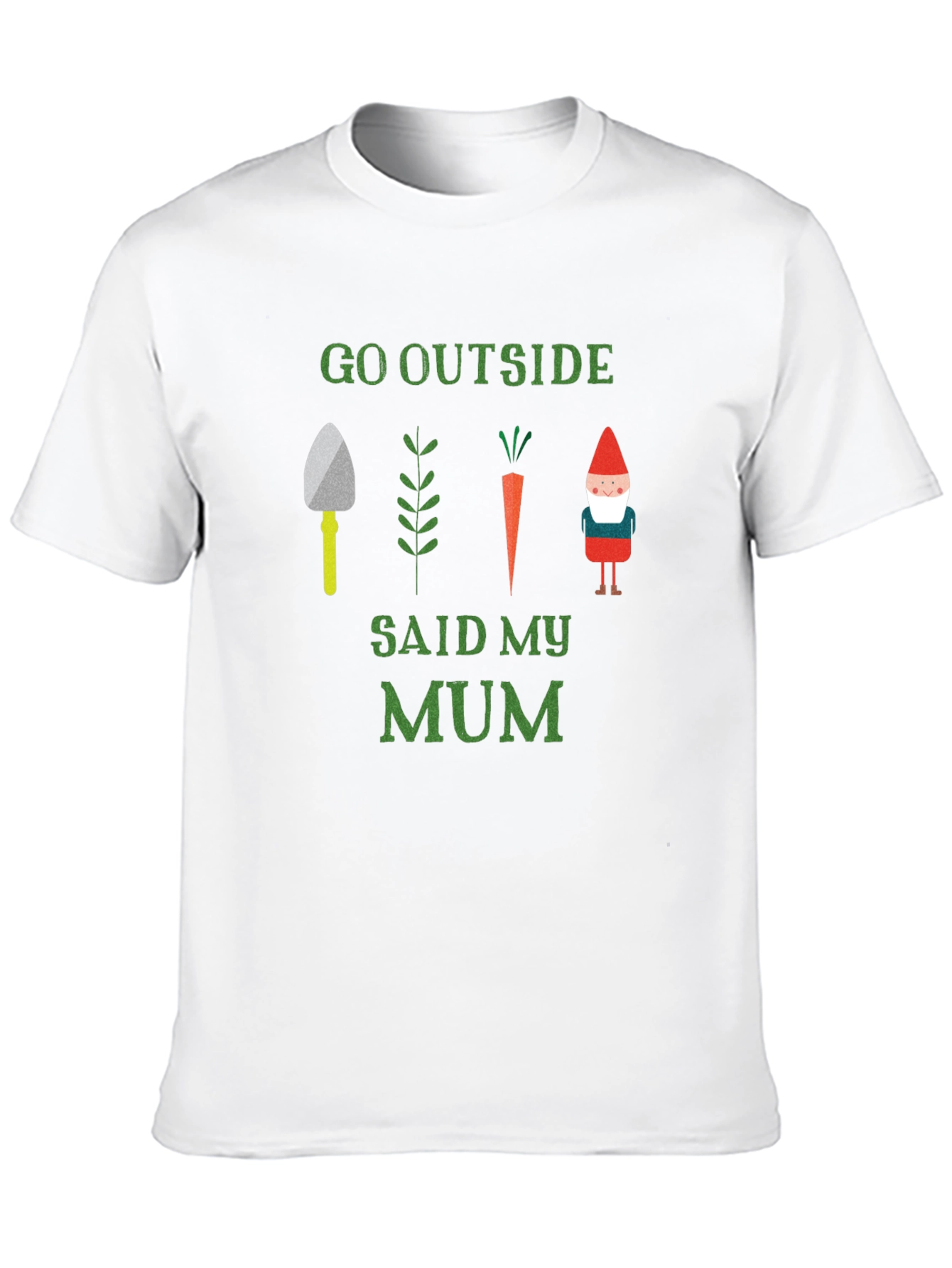 Black Go Outside Said My Mum T-Shirt Garden Theme view 10