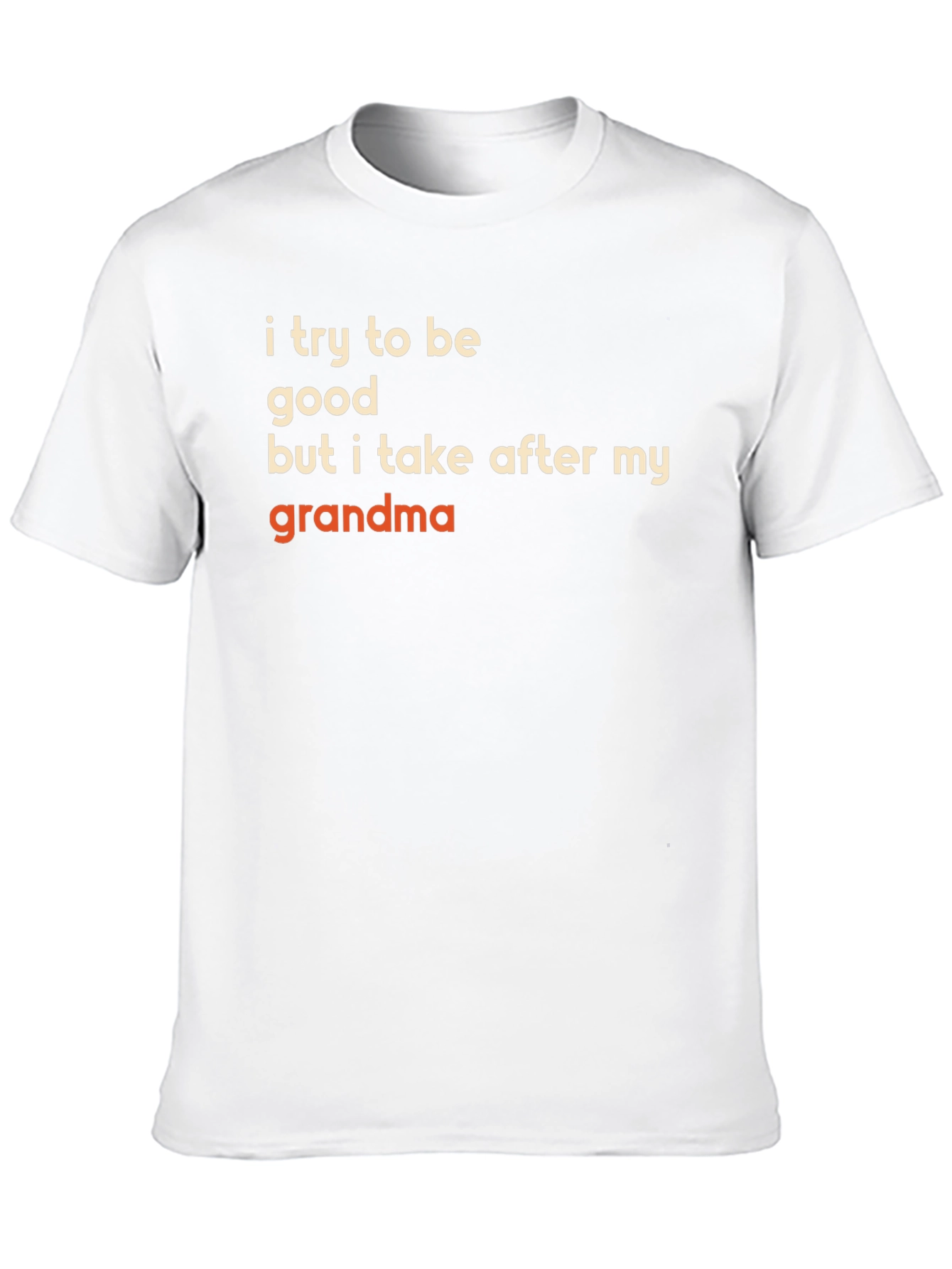 Black Funny Grandma T-Shirt - "I Try to Be Good" view 10