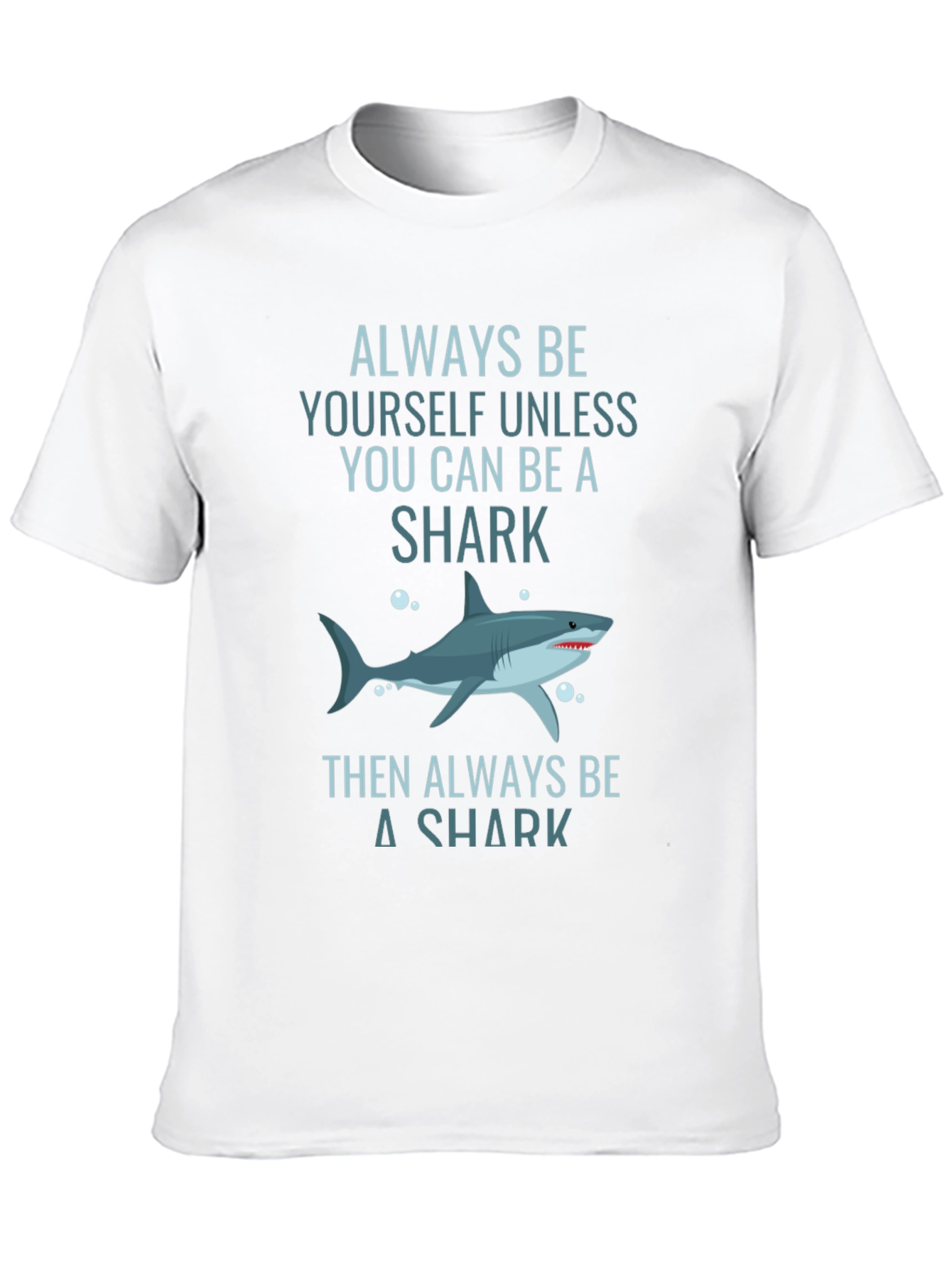 Black Always Be Yourself Shark T-Shirt - Graphic Tee view 10