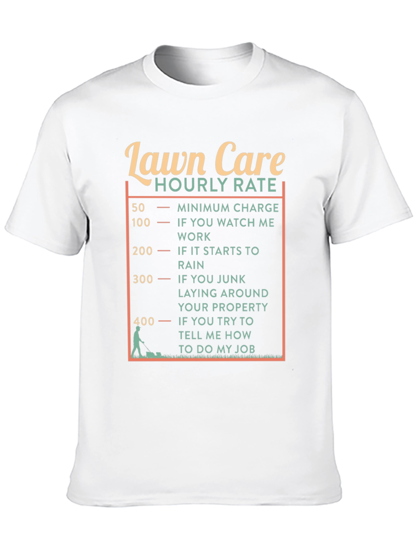 Black Lawn Care Hourly Rate Funny Graphic Tee view 10