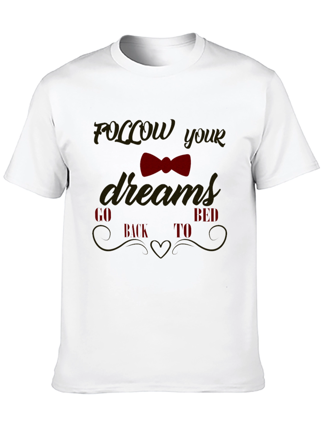 Black Funny Follow Your Dreams Graphic Tee view 10
