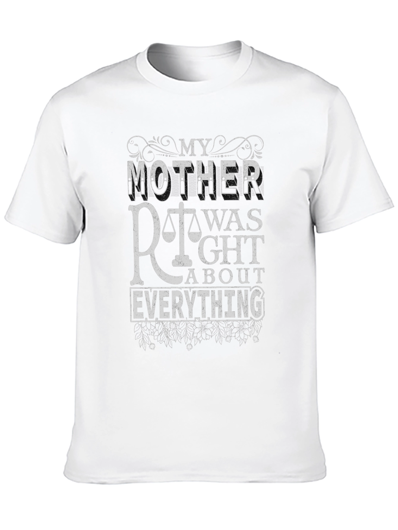 Black My Mother Was Right Graphic T-Shirt view 10