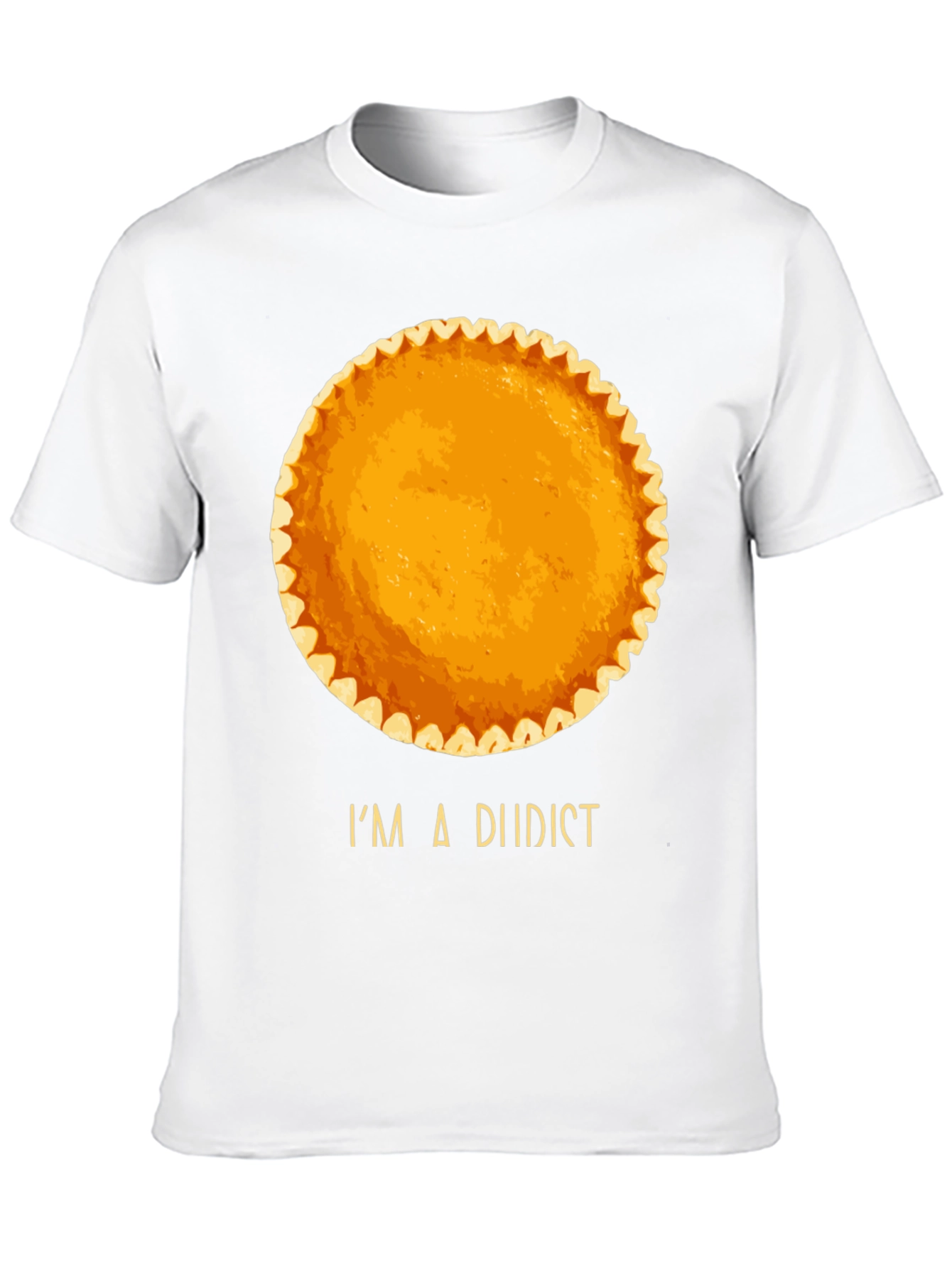 Black I'm a Diidist Pumpkin Pie T-Shirt view 10