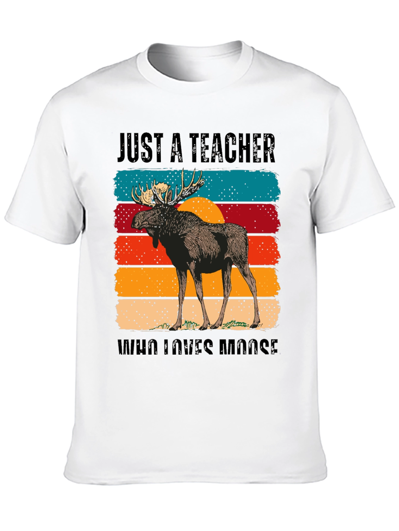 Black Just A Teacher Who Loves Moose T-Shirt view 10