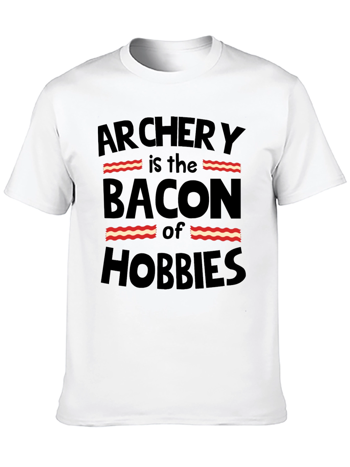 Black Archery is the Bacon of Hobbies Funny Black T-Shirt view 10