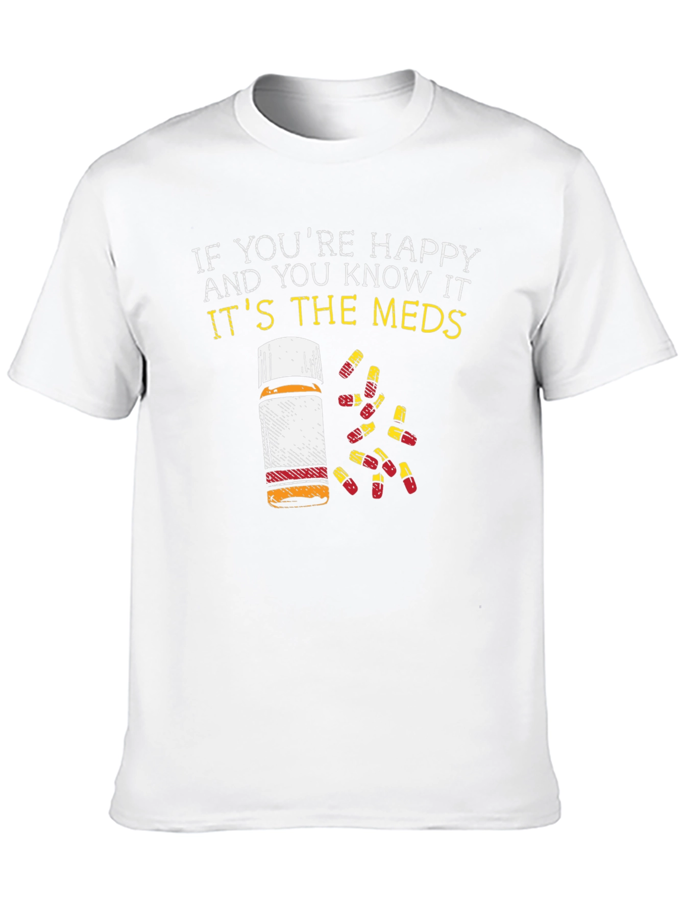 Black Happy Meds T-Shirt - Funny Graphic Tee view 10