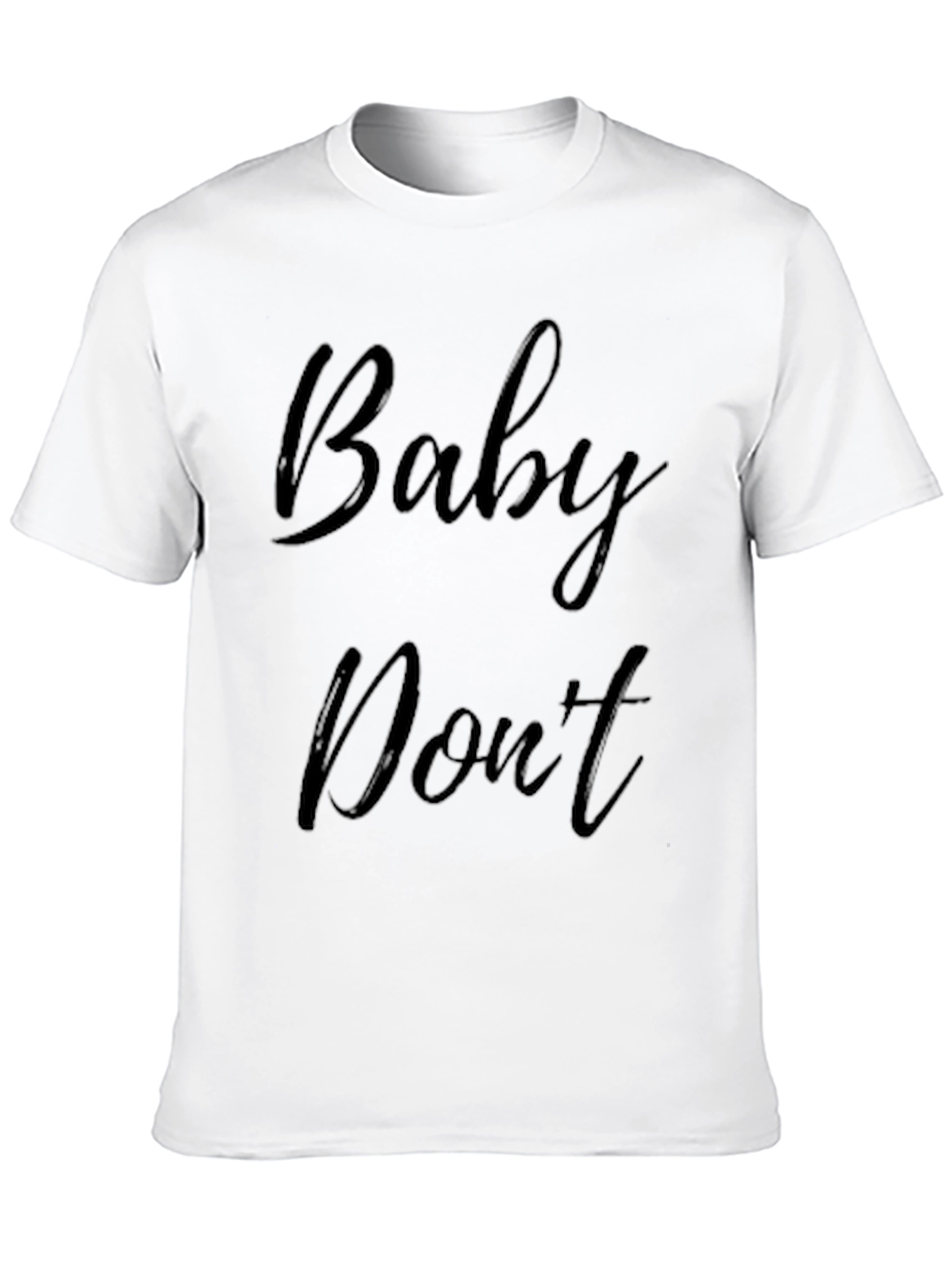 Black Baby Don't Graphic Tee - Soft Cotton Blend view 10