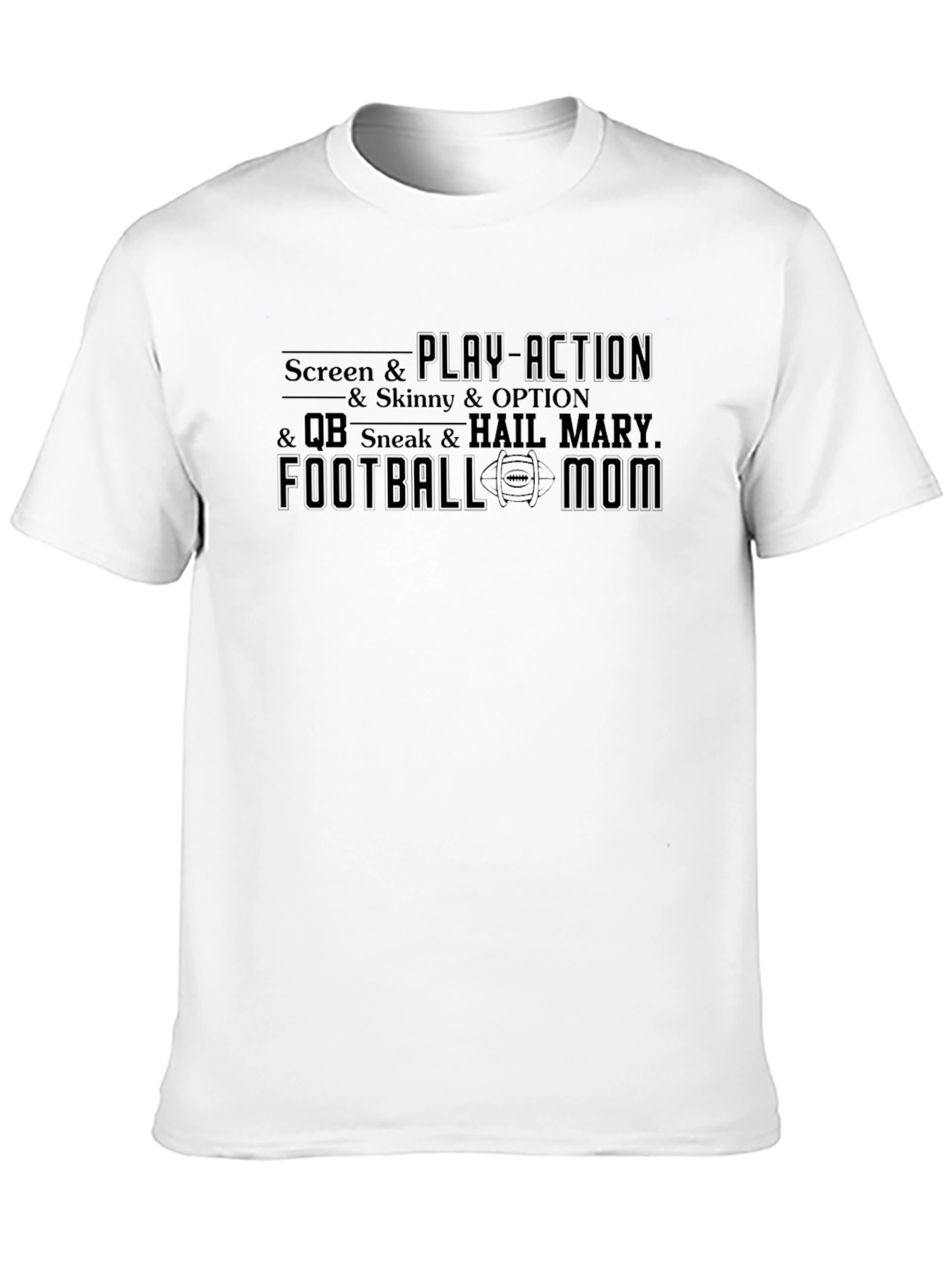 Football Mom T-Shirt - Screen Play - 10