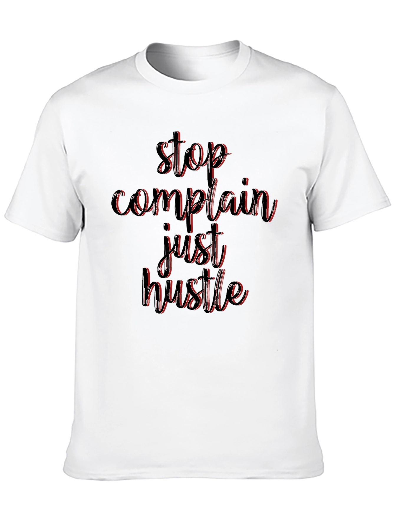 Black Stop Complain Just Hustle Black T-Shirt view 10