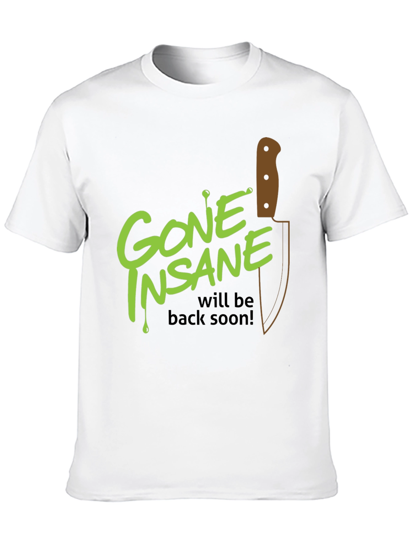 Gone Insane Graphic Tee - Will Be Back Soon! - 10