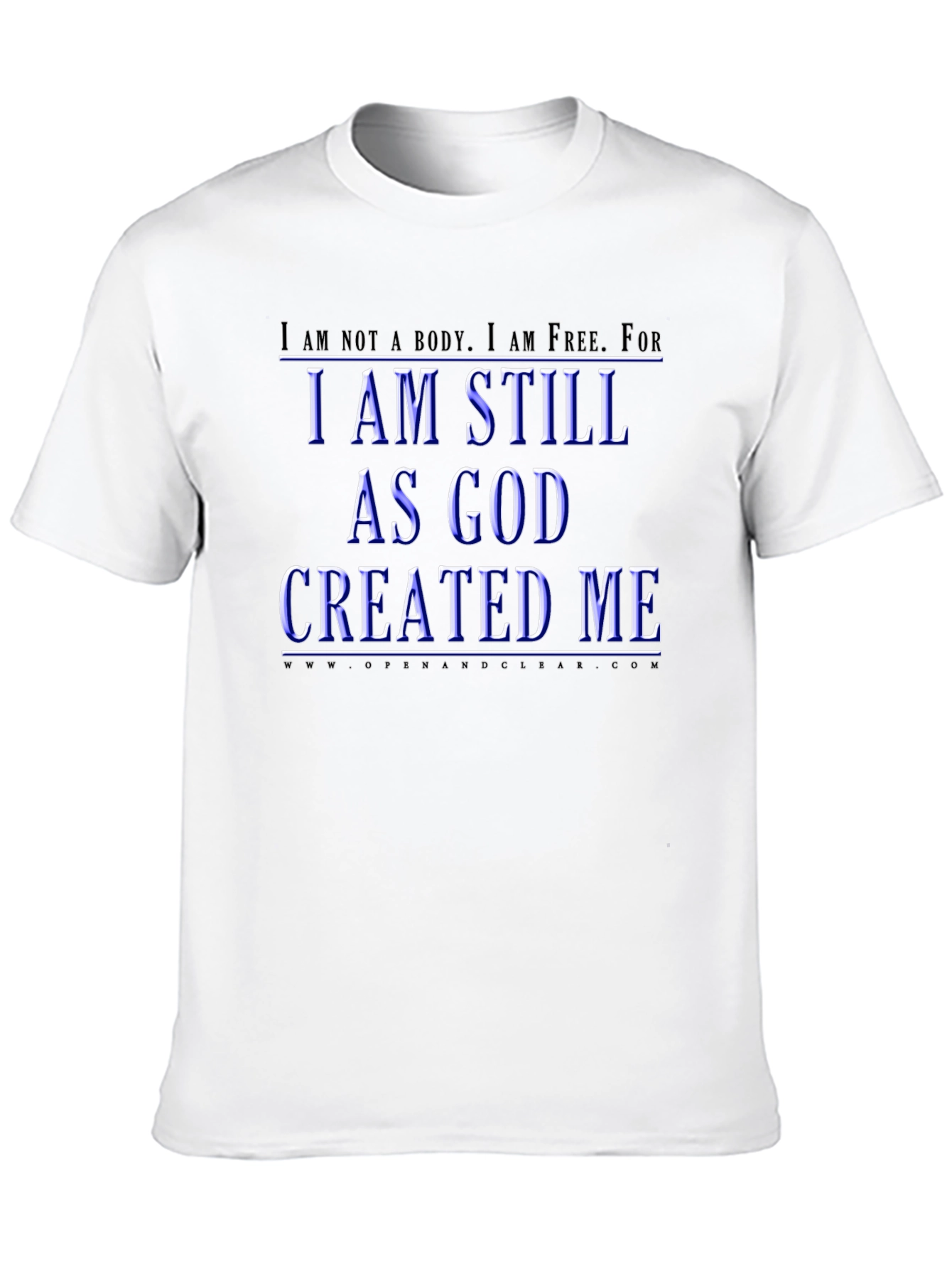 Black I Am Still As God Created Me T-Shirt view 10