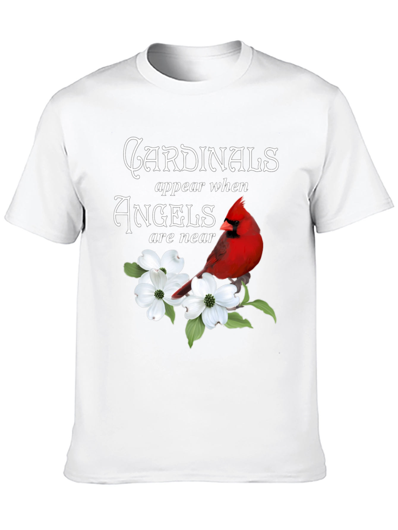 Black Cardinals Appear When Angels Are Near T-Shirt view 10