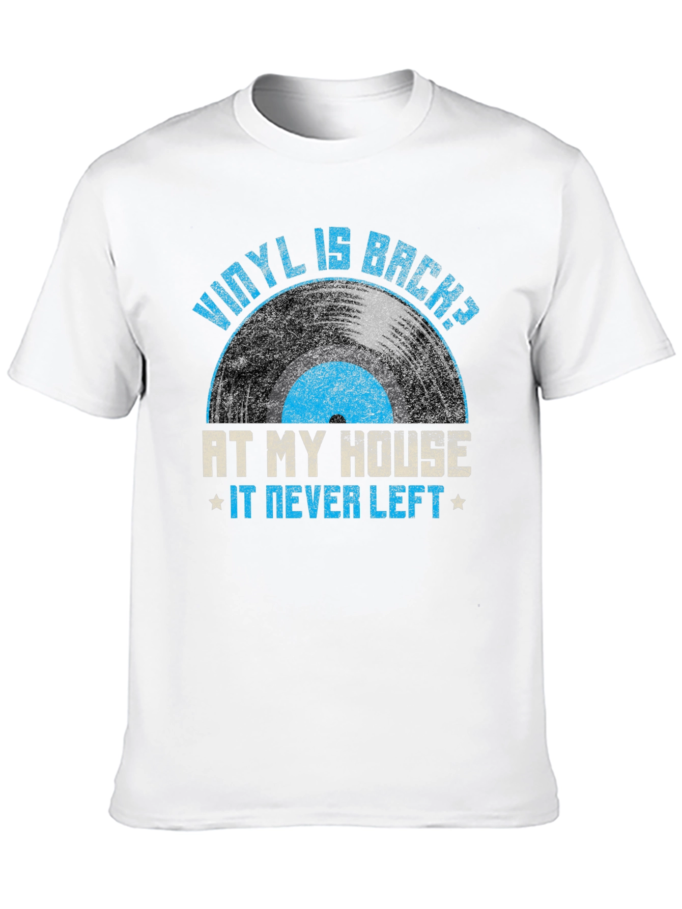 Vinyl is Back T-Shirt - At My House It Never Left - 10